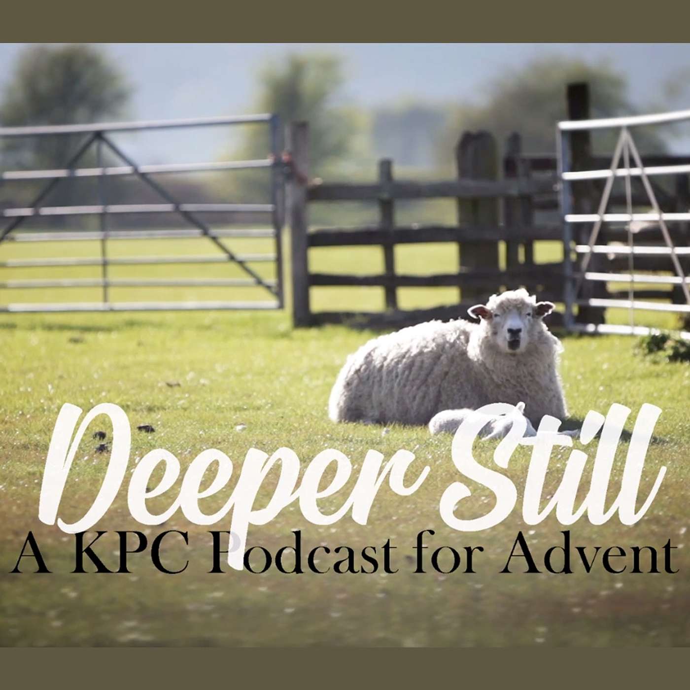 Deeper Still: Advent Week One