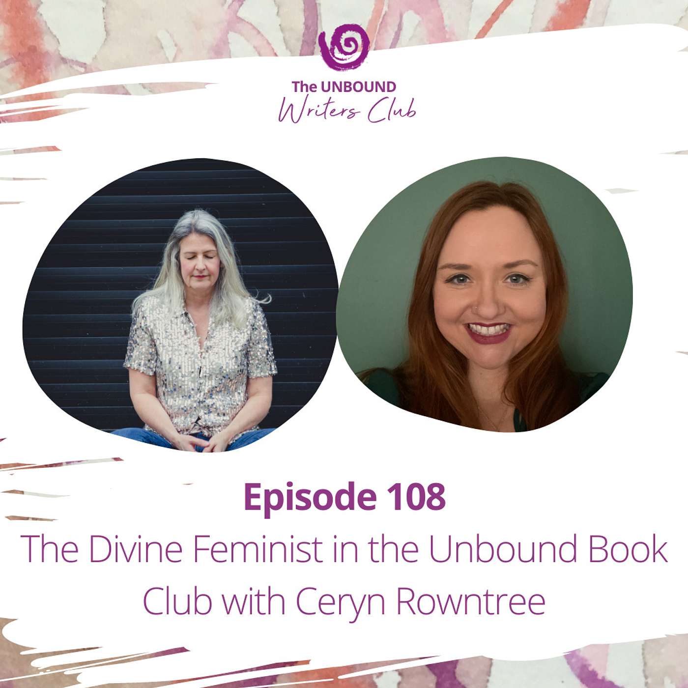 Episode 108: The Divine Feminist in the Unbound Book Club with Ceryn Rowntree episode artwork