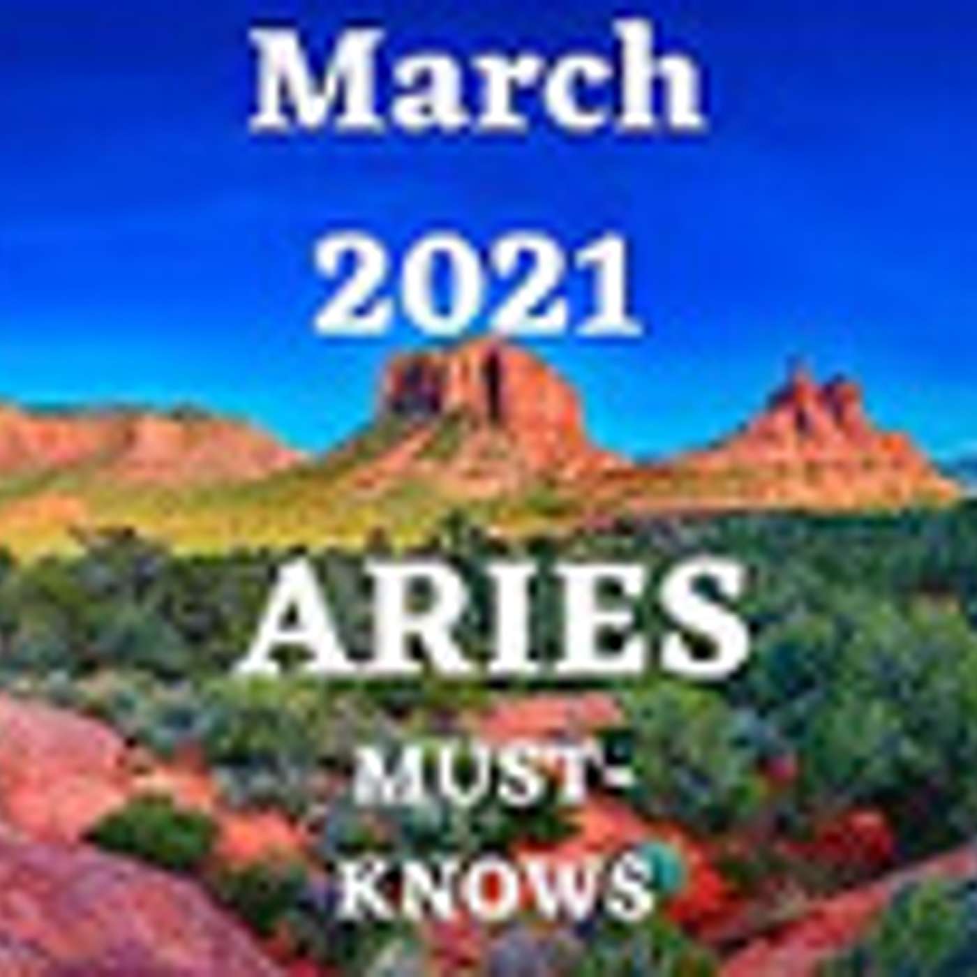 Aries March 2021 Astrology (Must-Knows)