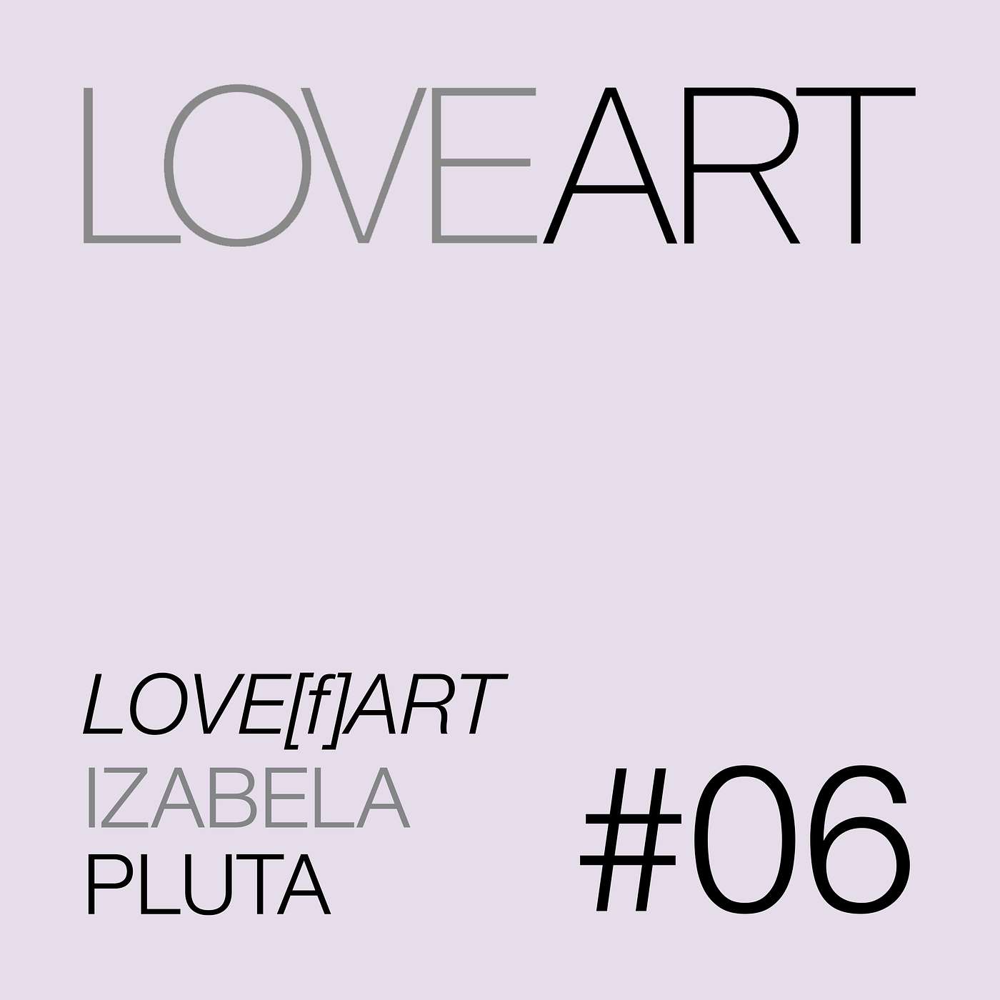 Love[f]Art #06 | Izabela Pluta episode artwork