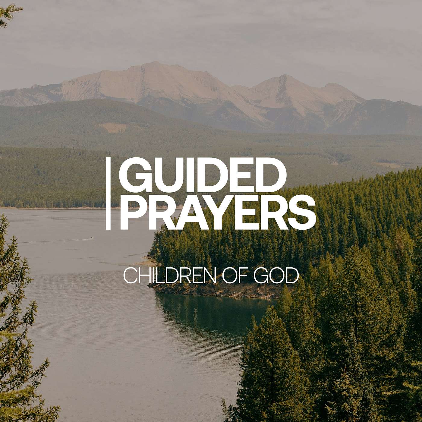 You Are A Child Of God | Guided Prayers episode artwork