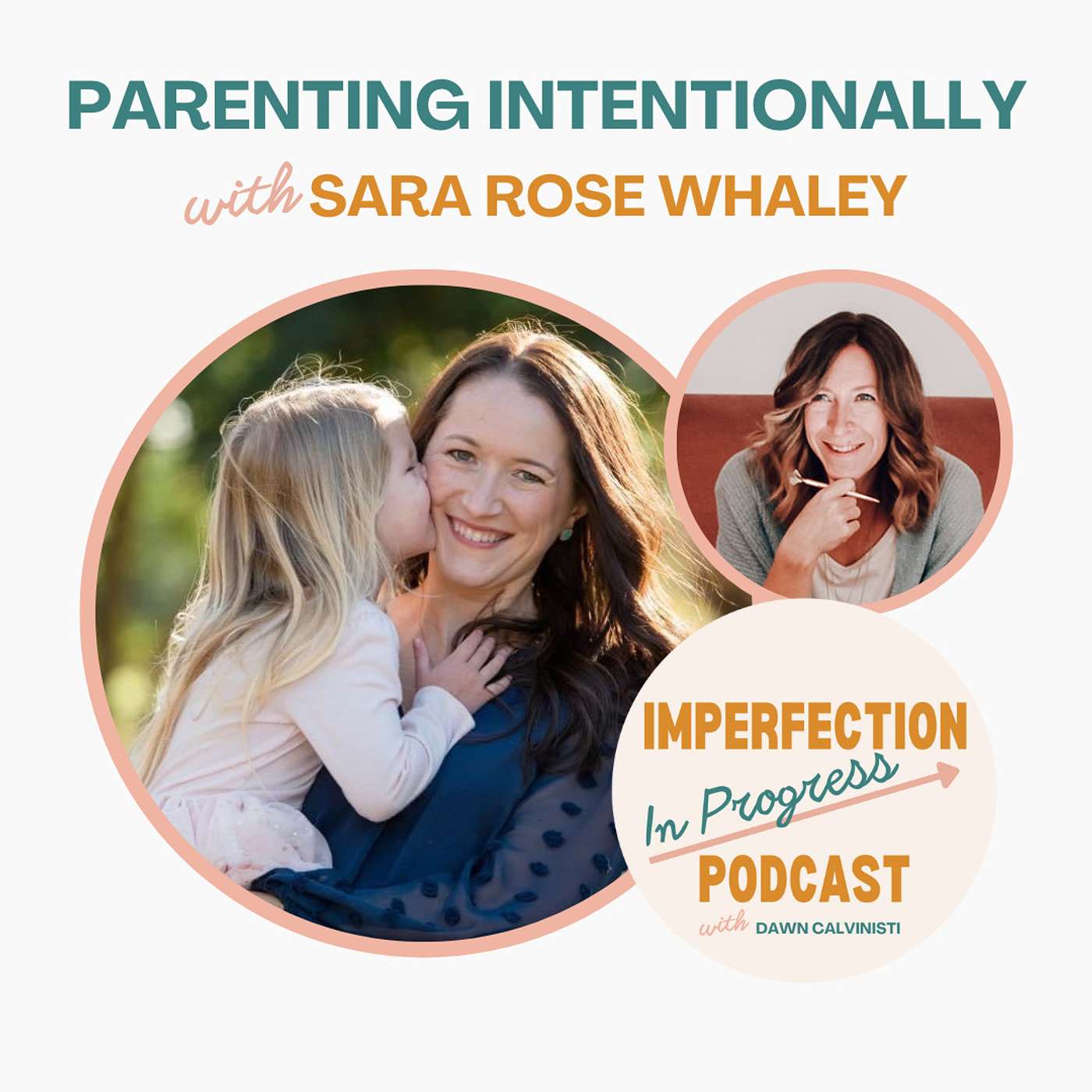 Parenting Intentionally with Sara Rose Whaley