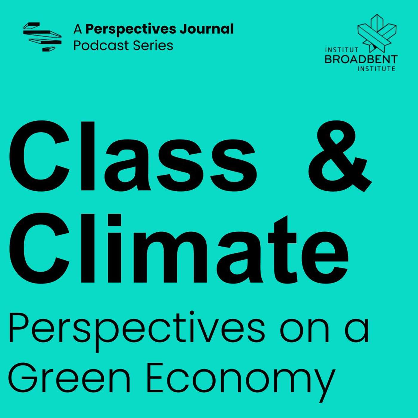 Class & Climate: Perspectives On A Green Economy