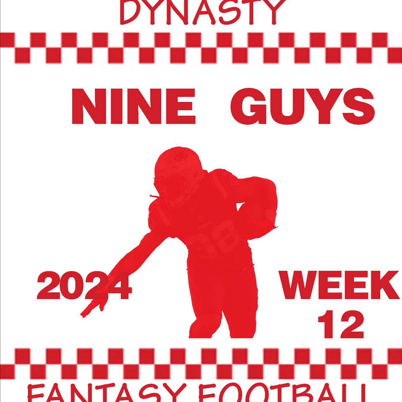 Nine Guys Dynasty Football: 2024 NFL Week 12 Dynasty News, BUYS, HOLDS and SELLS #DynastyTrades #NFL episode artwork