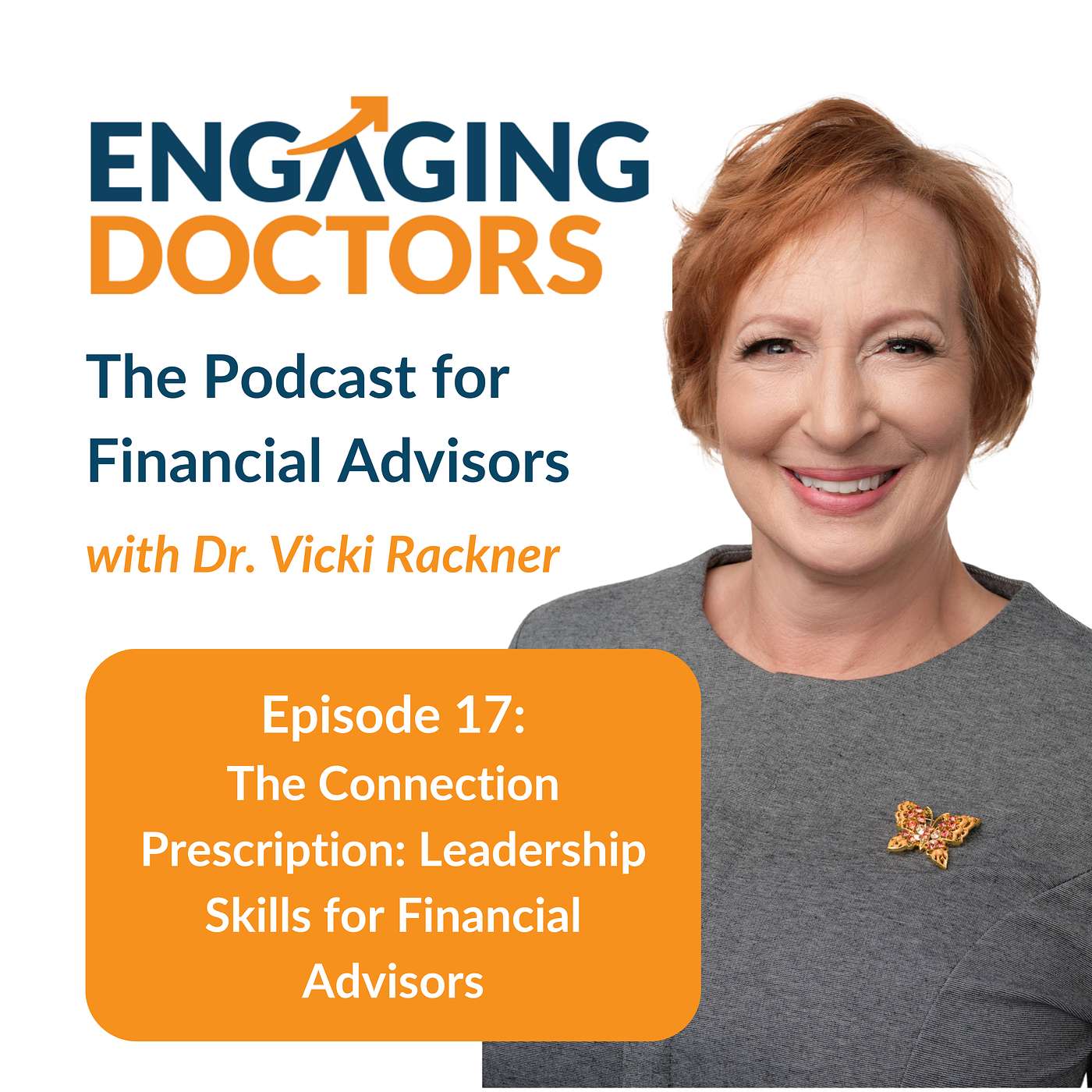 The Connection Prescription: Leadership Skills for Financial Advisors