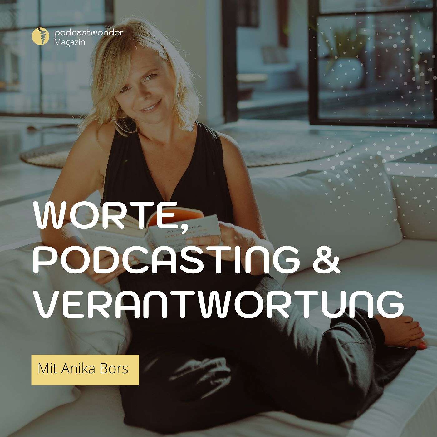 Worte, Podcasting & Verantwortung