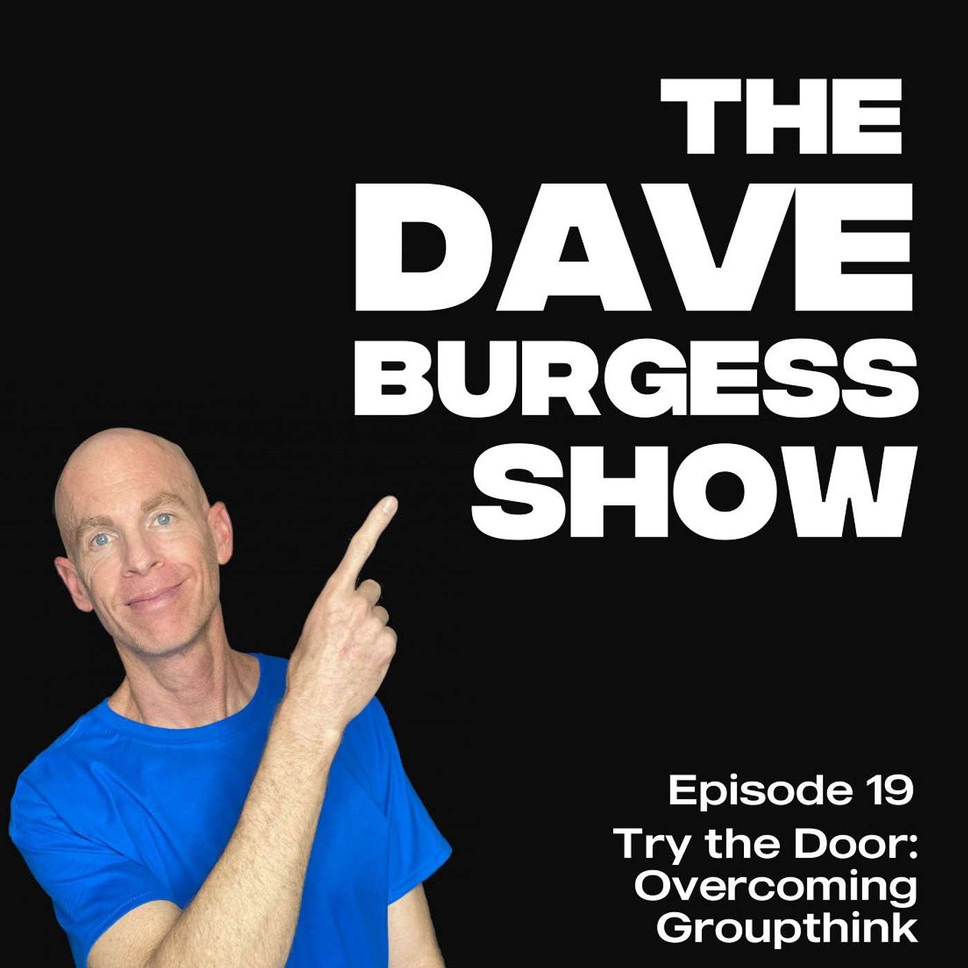 The Dave Burgess Show