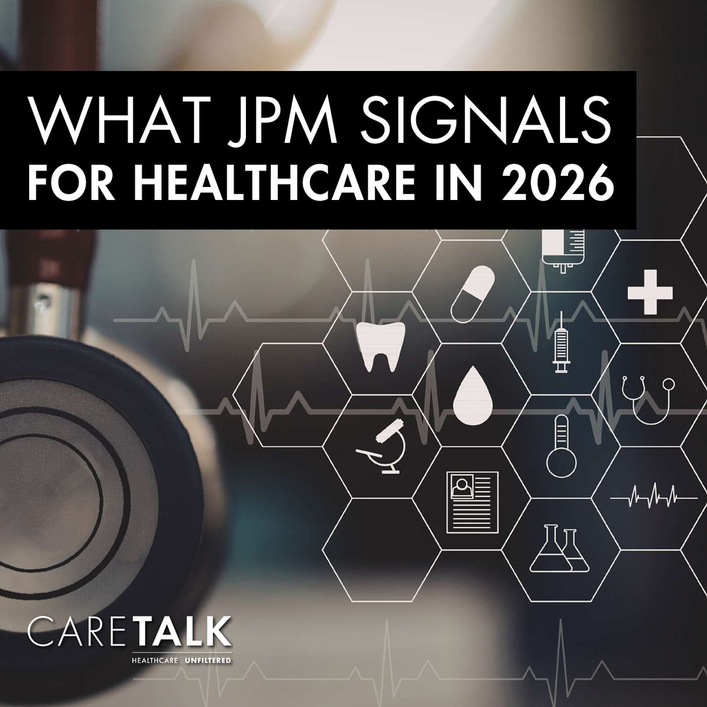 What JPM Signals for Healthcare in 2026