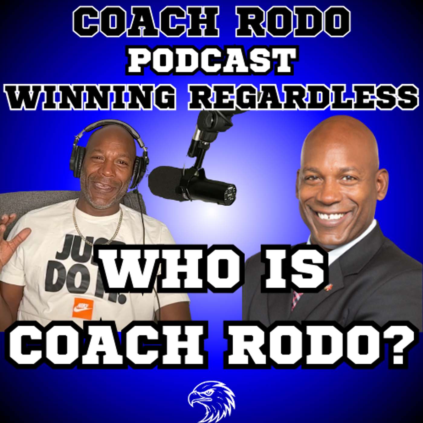 Coach Rodo\'s Winning Regardless