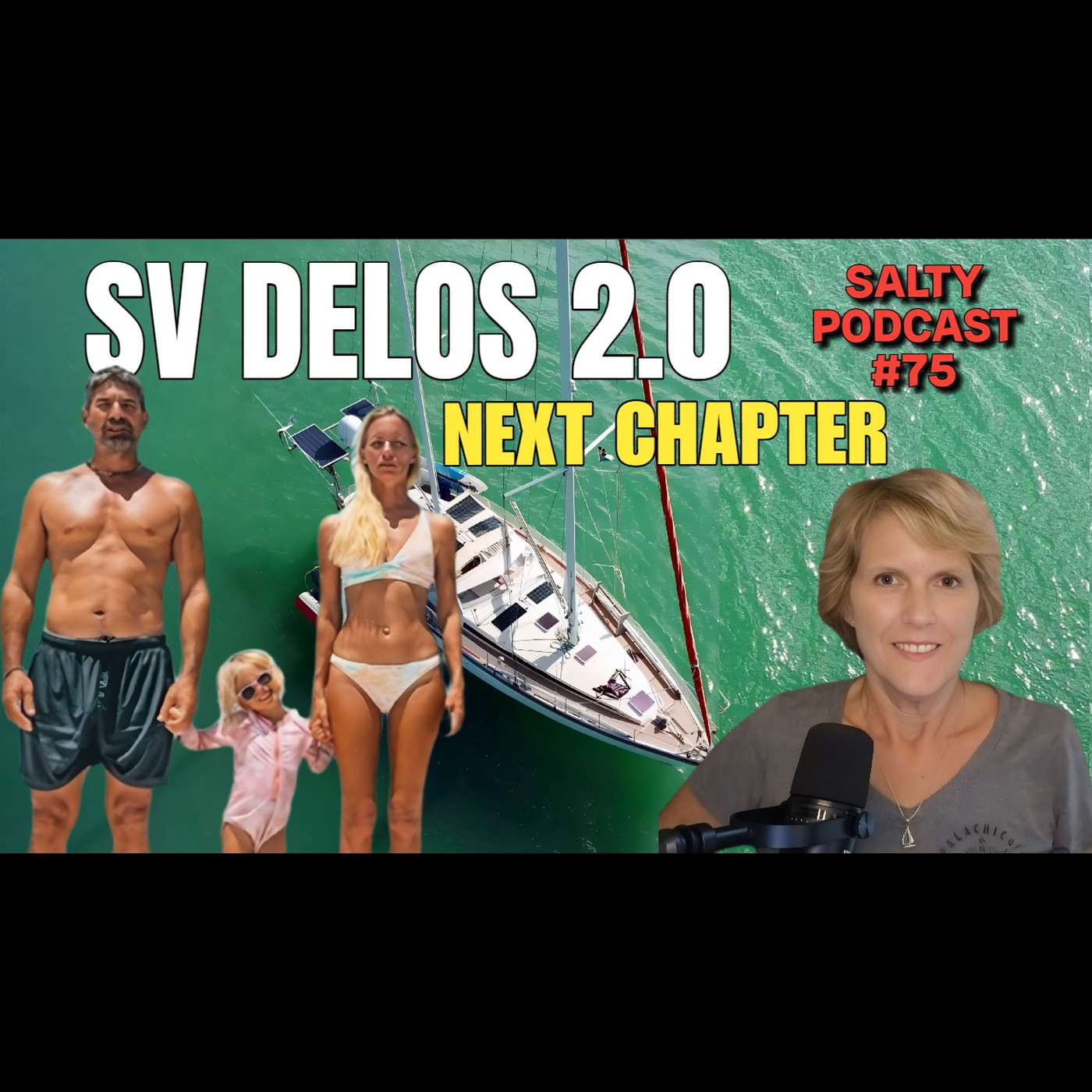 Salty Podcast #75 ⛵SV Delos LIVE on the Salty Podcast!
