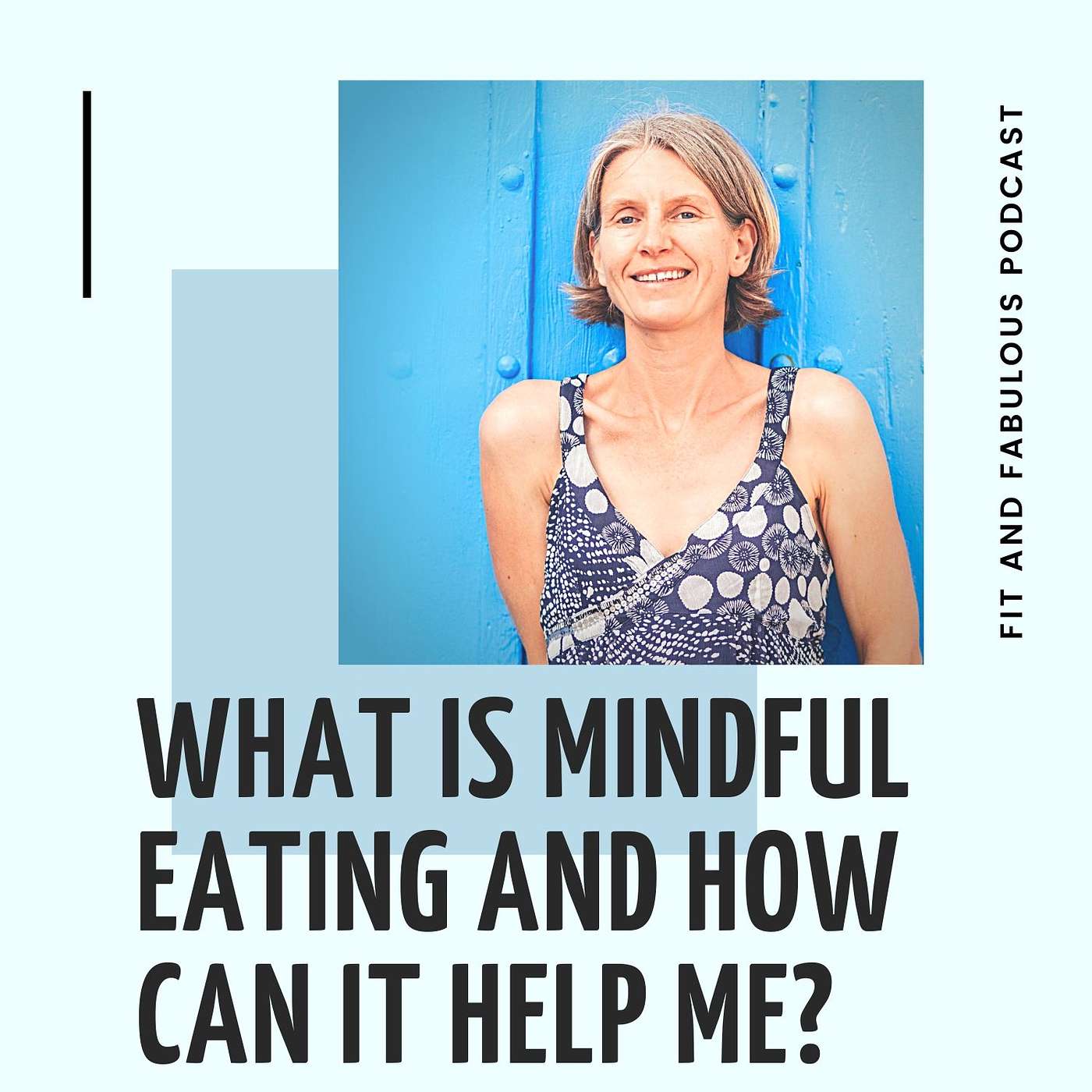 What is Mindful Eating and How Can it Help Me? Episode 23 episode artwork
