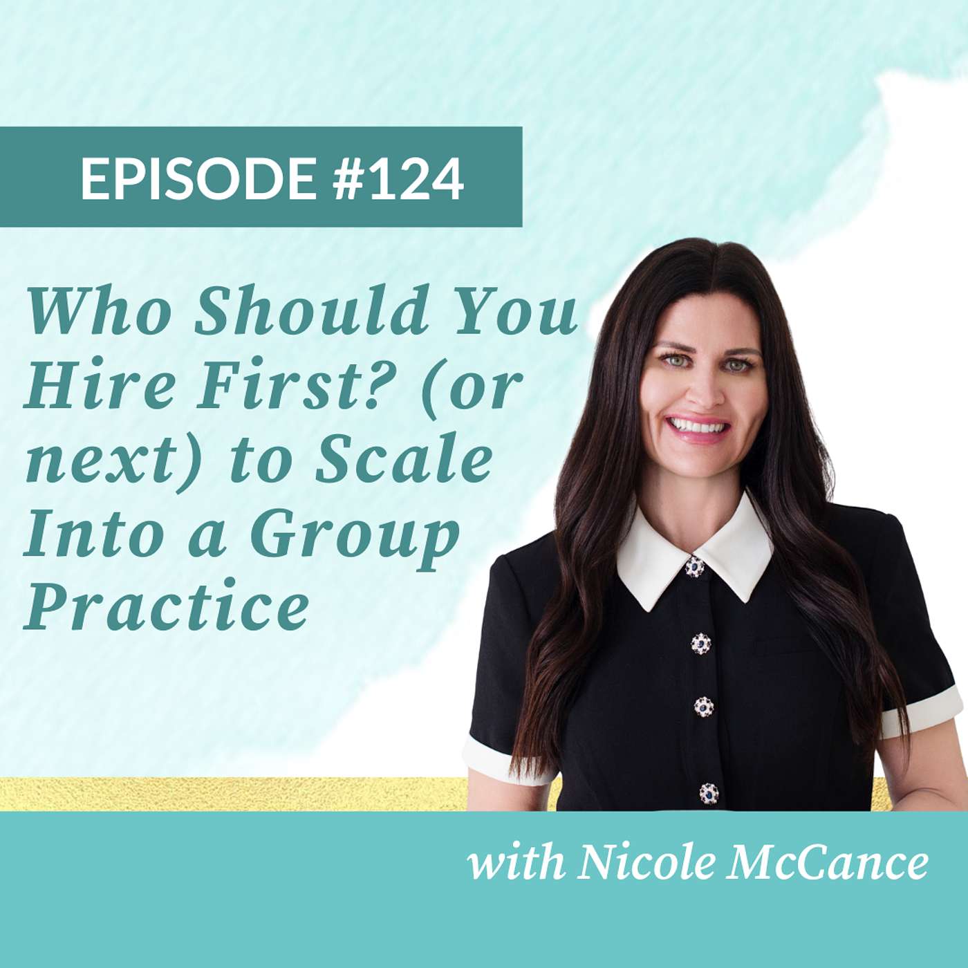 Who Should You Hire First? (or next) to Scale Into a Group Practice