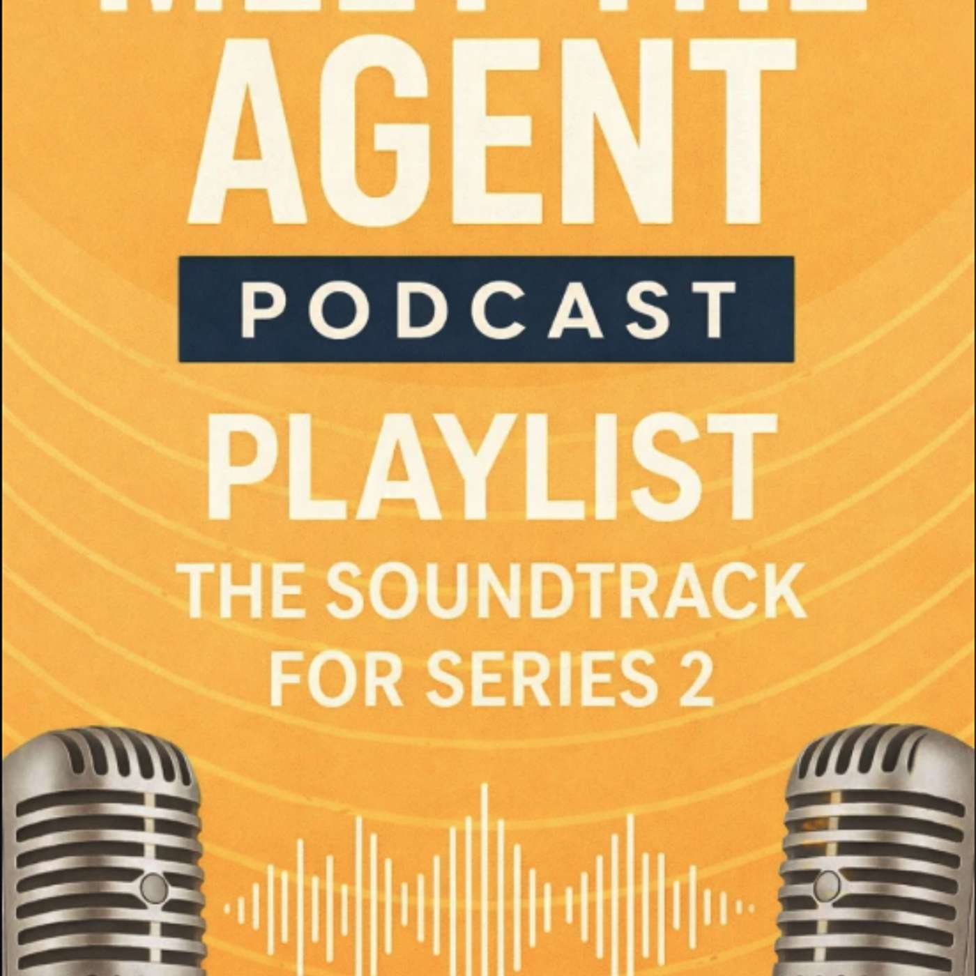 S2 Ep 8 Meet The Agent Podcast PLAYLIST SERIES 2 episode artwork