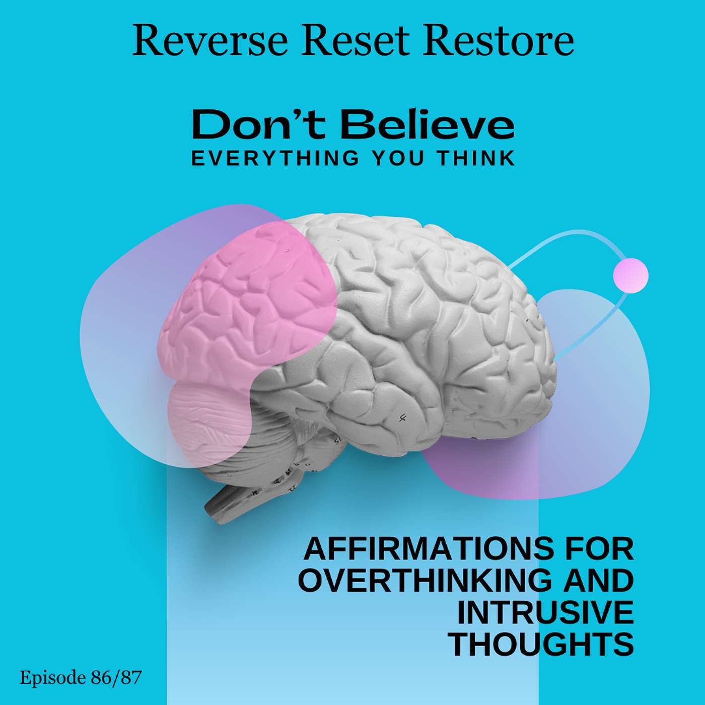 Affirmations for Overthinking and Intrusive Thoughts episode artwork