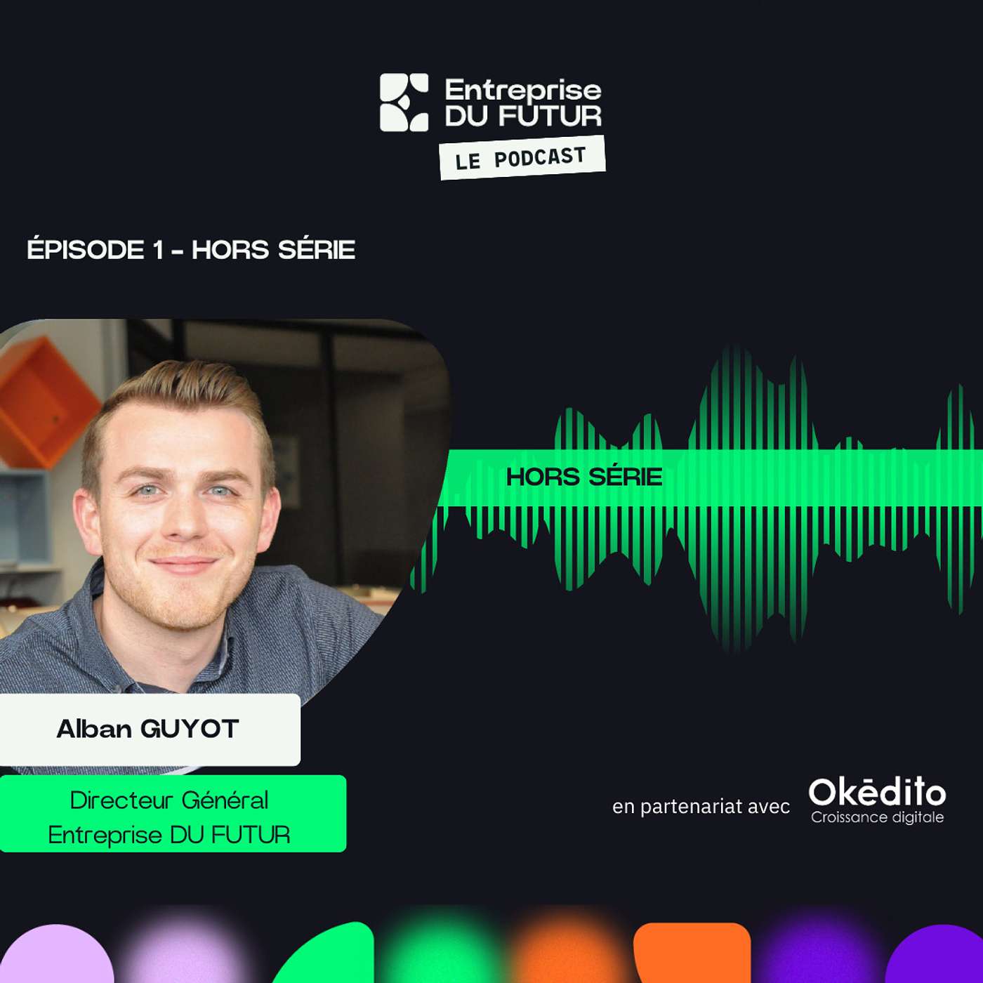 Entreprise DU FUTUR, le podcast