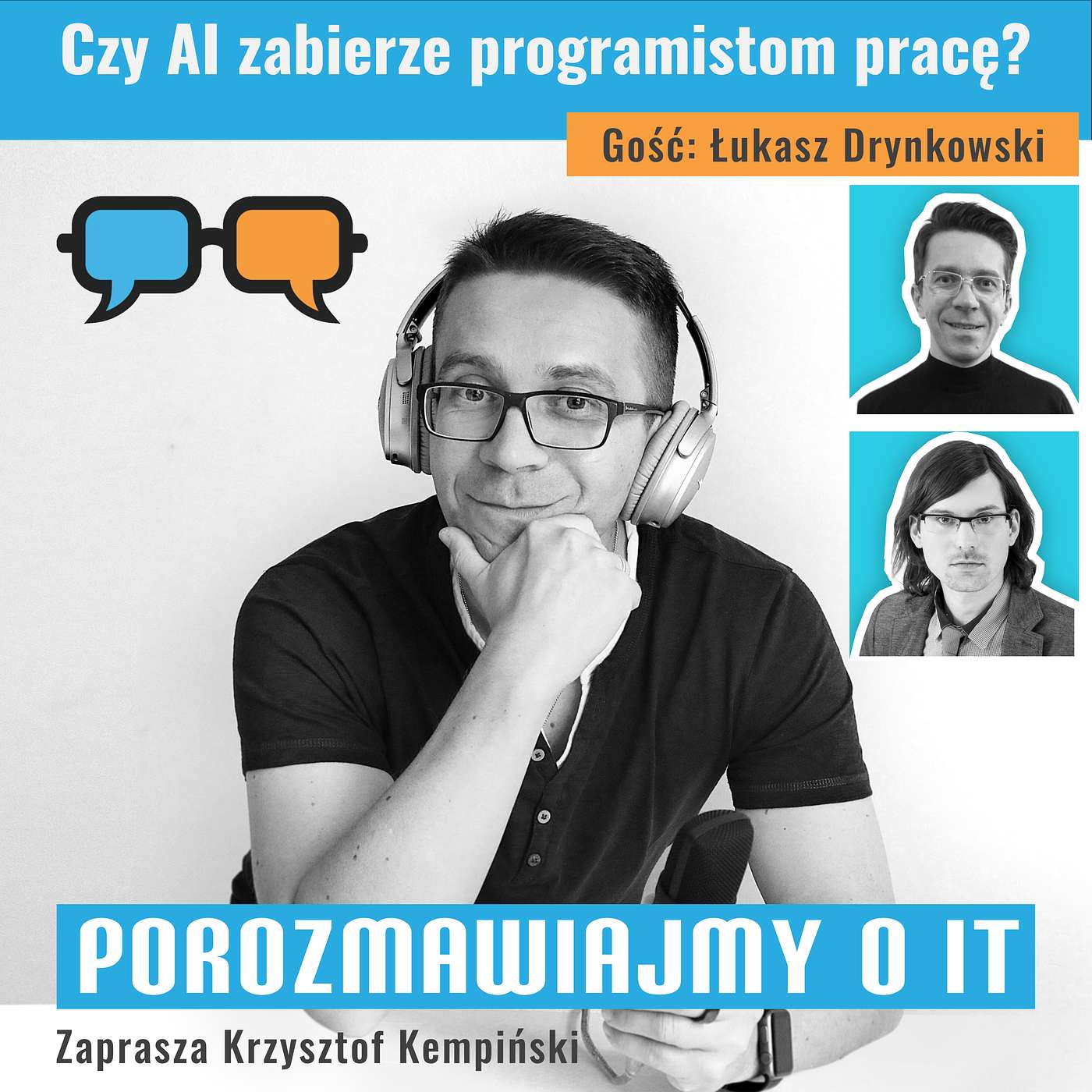 Czy AI zabierze programistom pracę? Gość: Łukasz Drynkowski - POIT 322