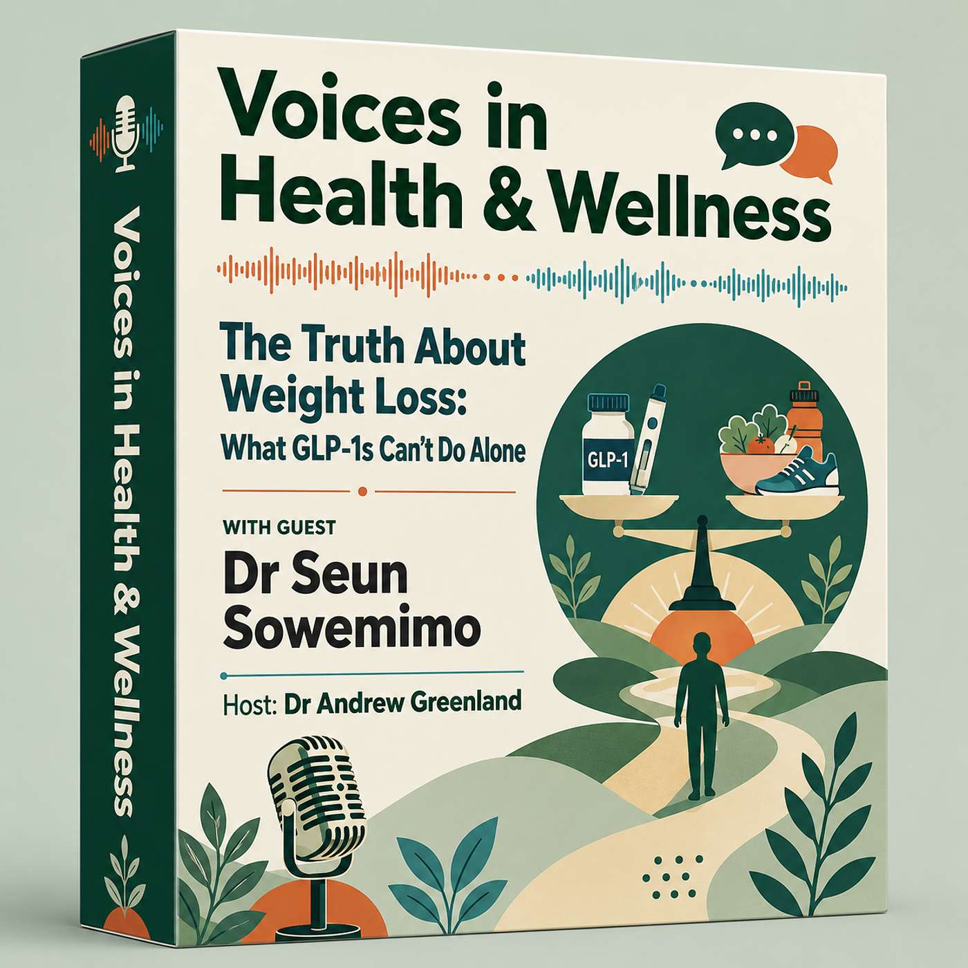 The Truth About Weight Loss: What GLP-1s Can't Do Alone with Dr Seun Sowemimo episode artwork