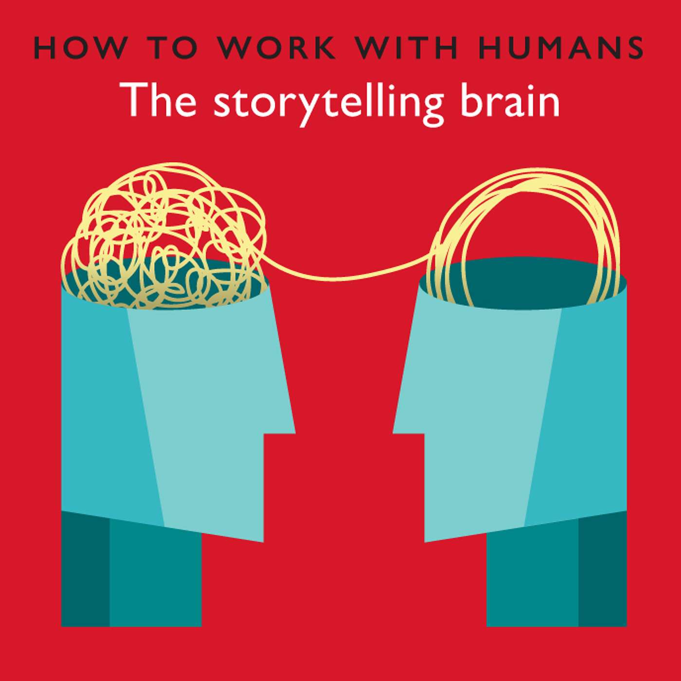 The Storytelling Brain