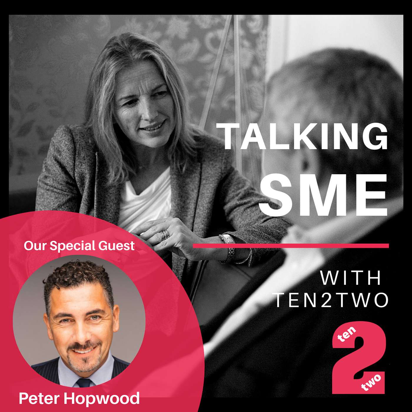 Talking SME with Ten2Two  … eavesdropping on the experts