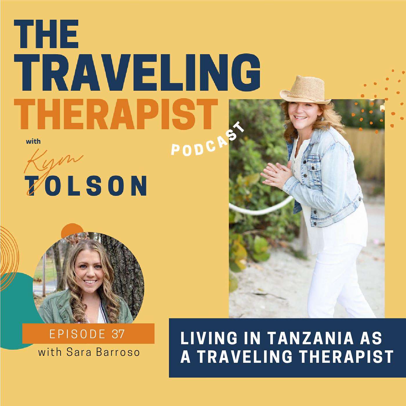 37. Living in Tanzania as A Traveling Therapist with Sara Barroso
