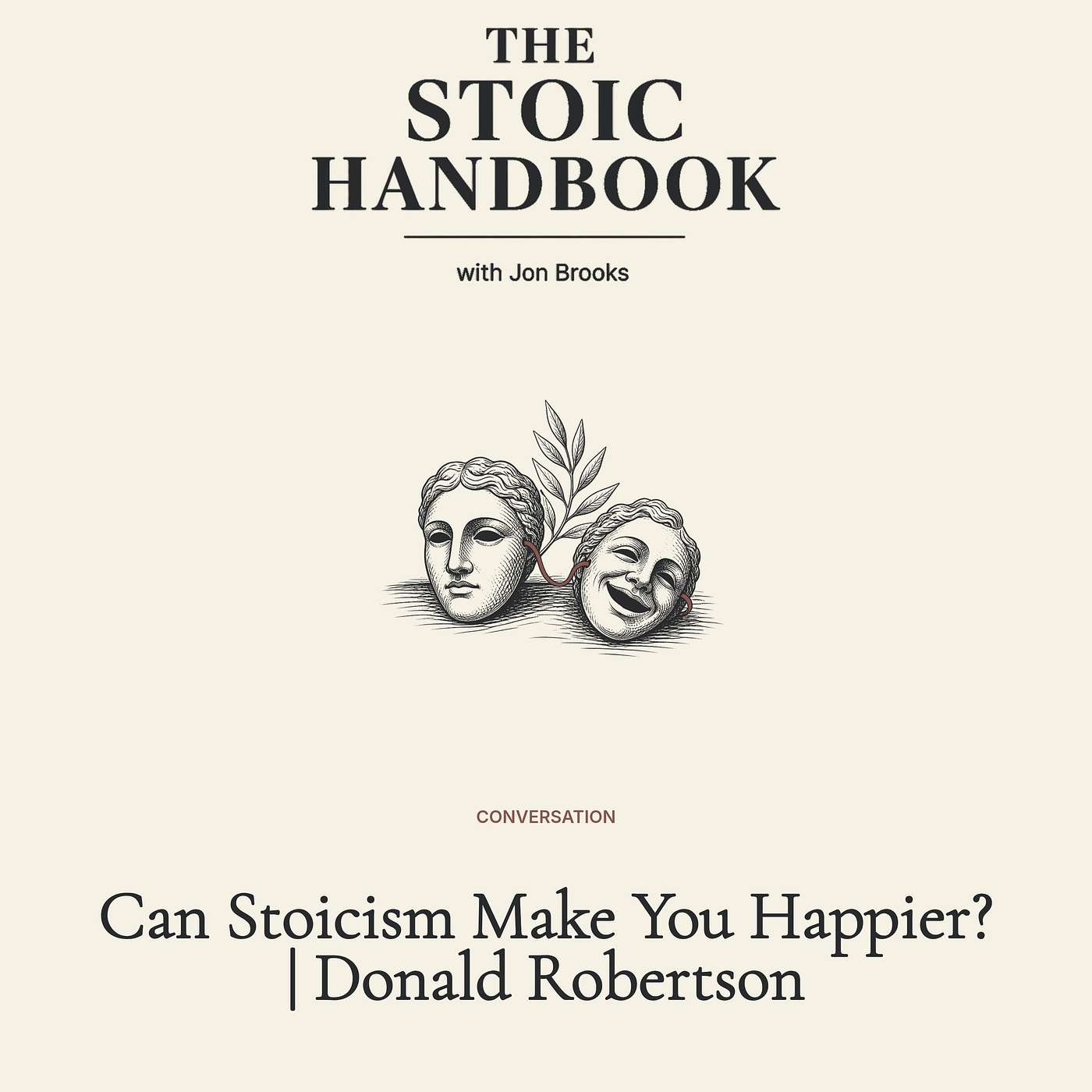 Can Stoicism Make You Happier? | Donald Robertson episode artwork