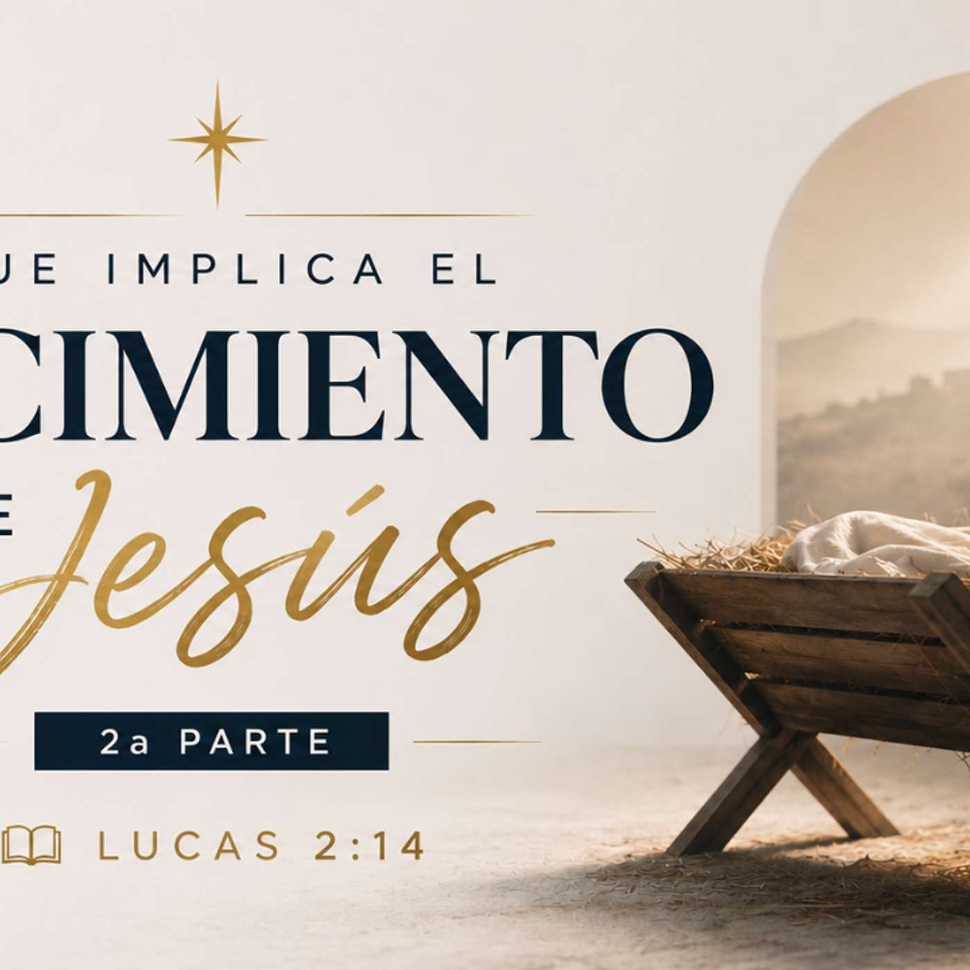 Qué implica el nacimiento de Jesús 2a Parte episode artwork