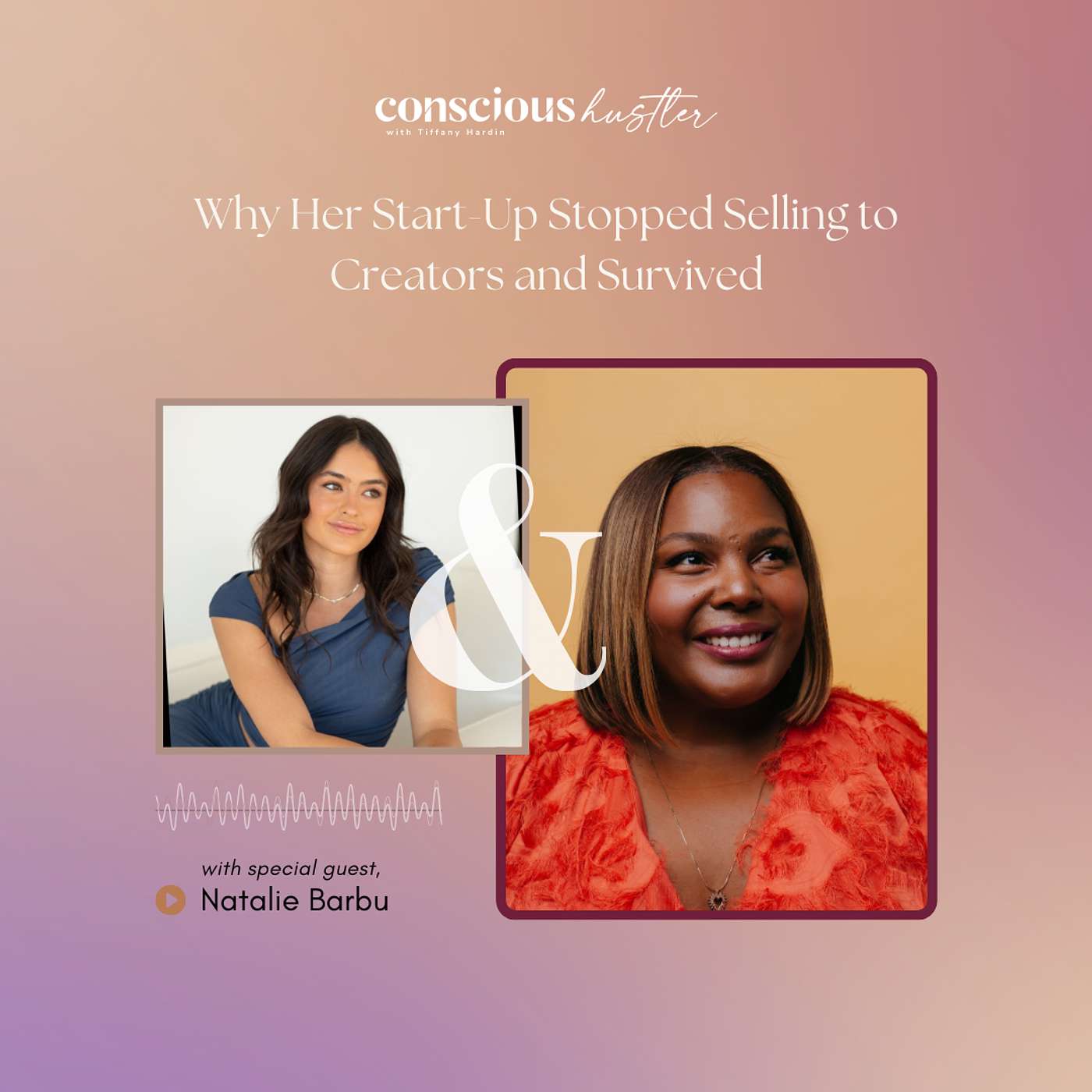 Conscious Hustler Podcast