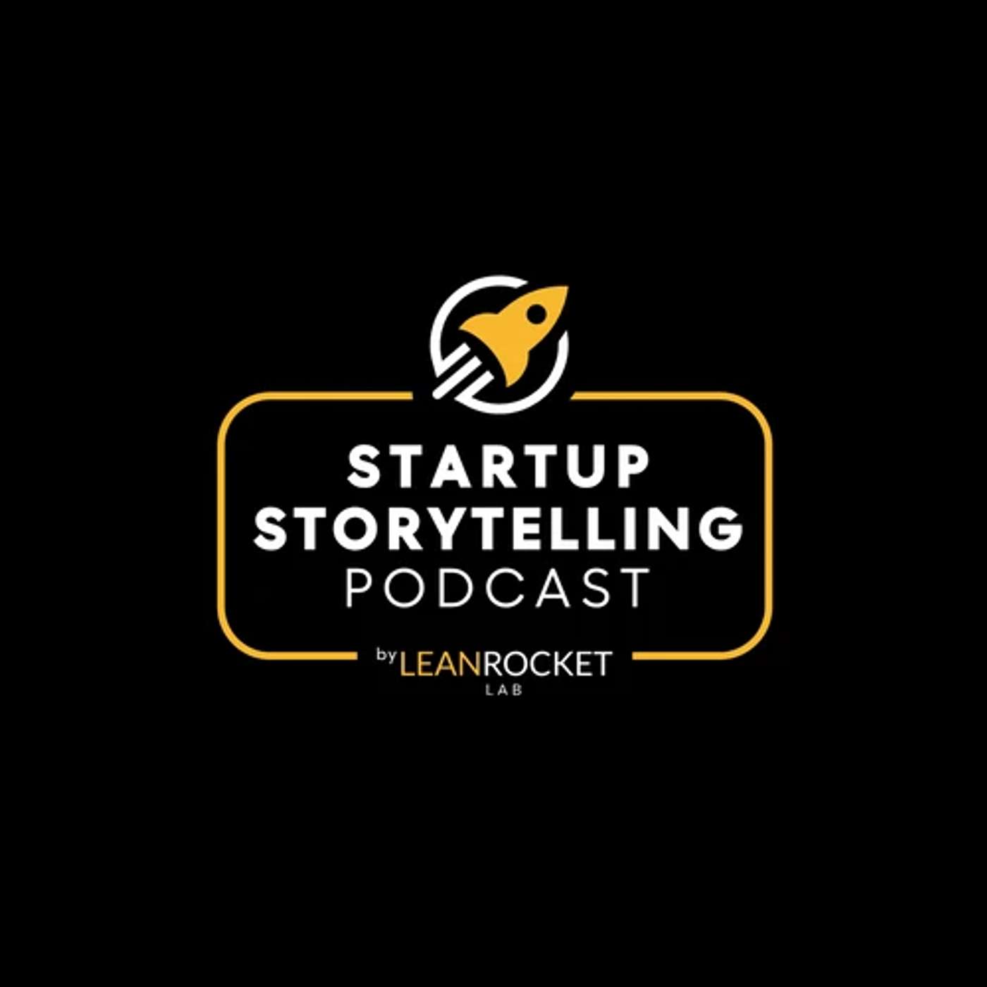 Startup Storytelling by Lean Rocket Lab