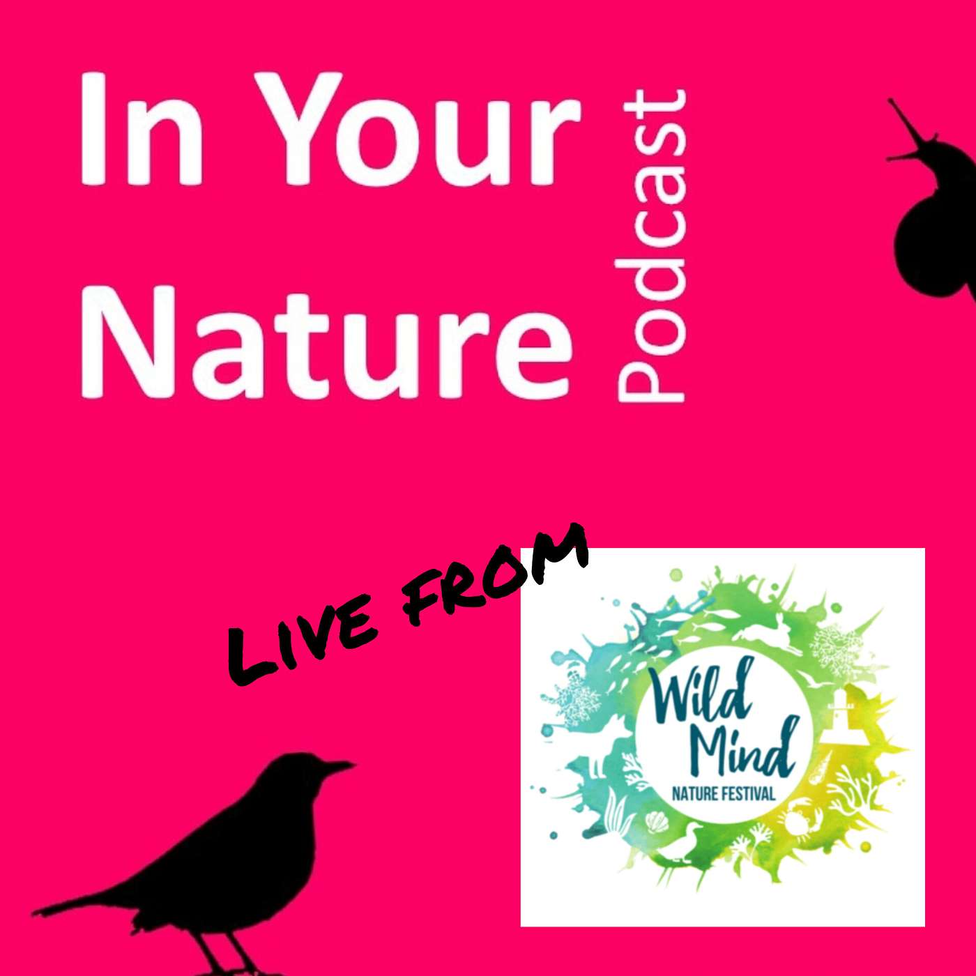 In Your Nature Ep 50 - Live from Wild Mind