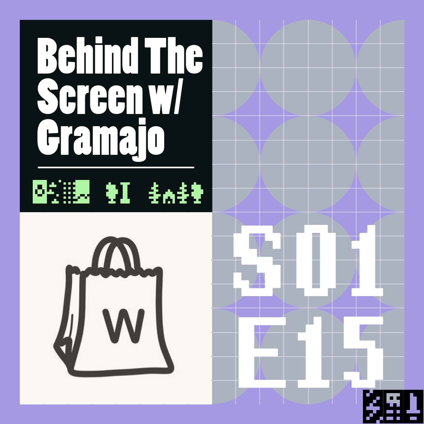 Behind The Screen with Gramajo