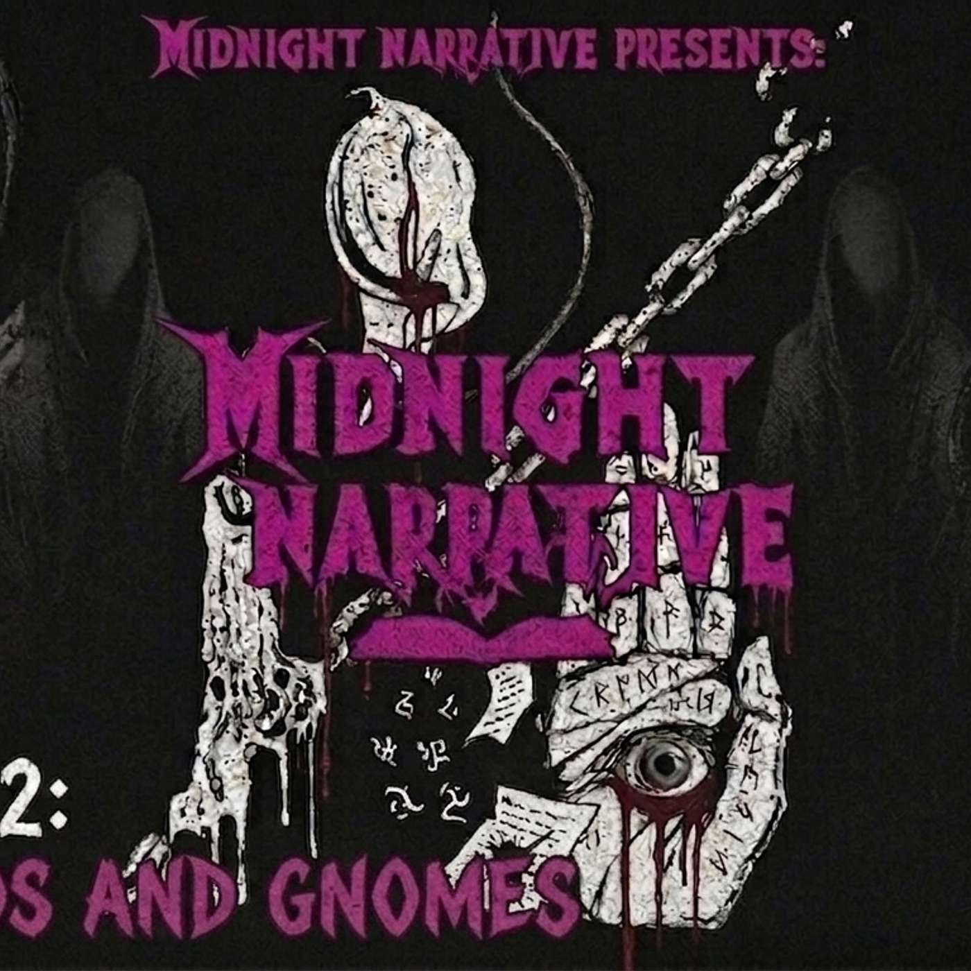 Midnight Narrative - Episode 2 - "Wendigos and Gnomes" episode artwork