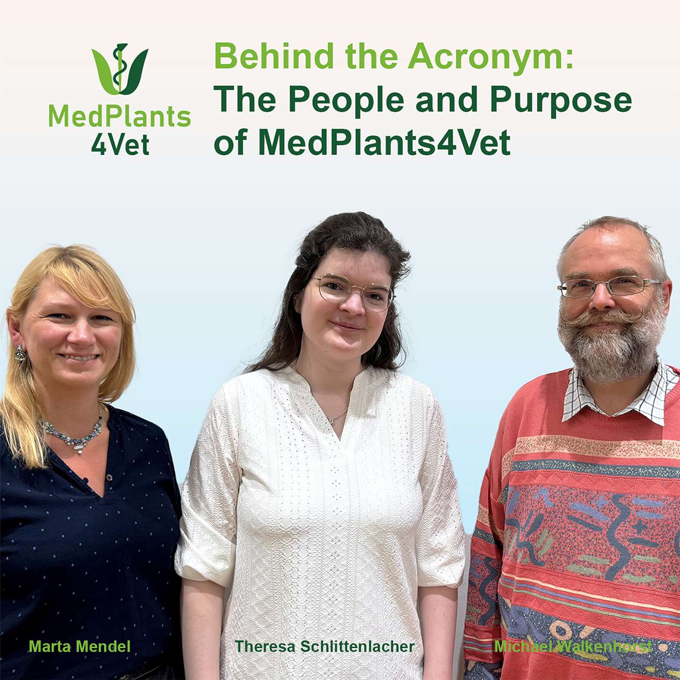 Behind the Acronym: The People and Purspose of MedPlants4Vet