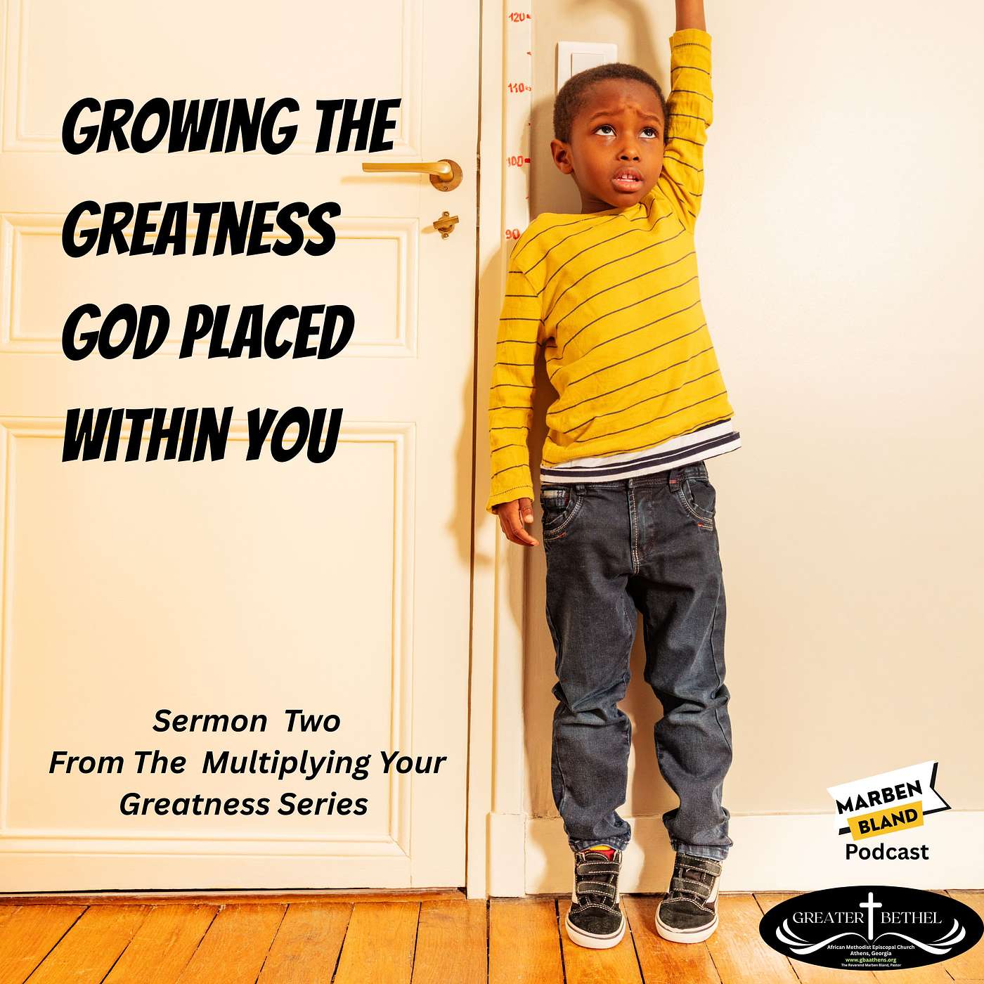 Sermon: Growing the Greatness God Placed Within You episode artwork