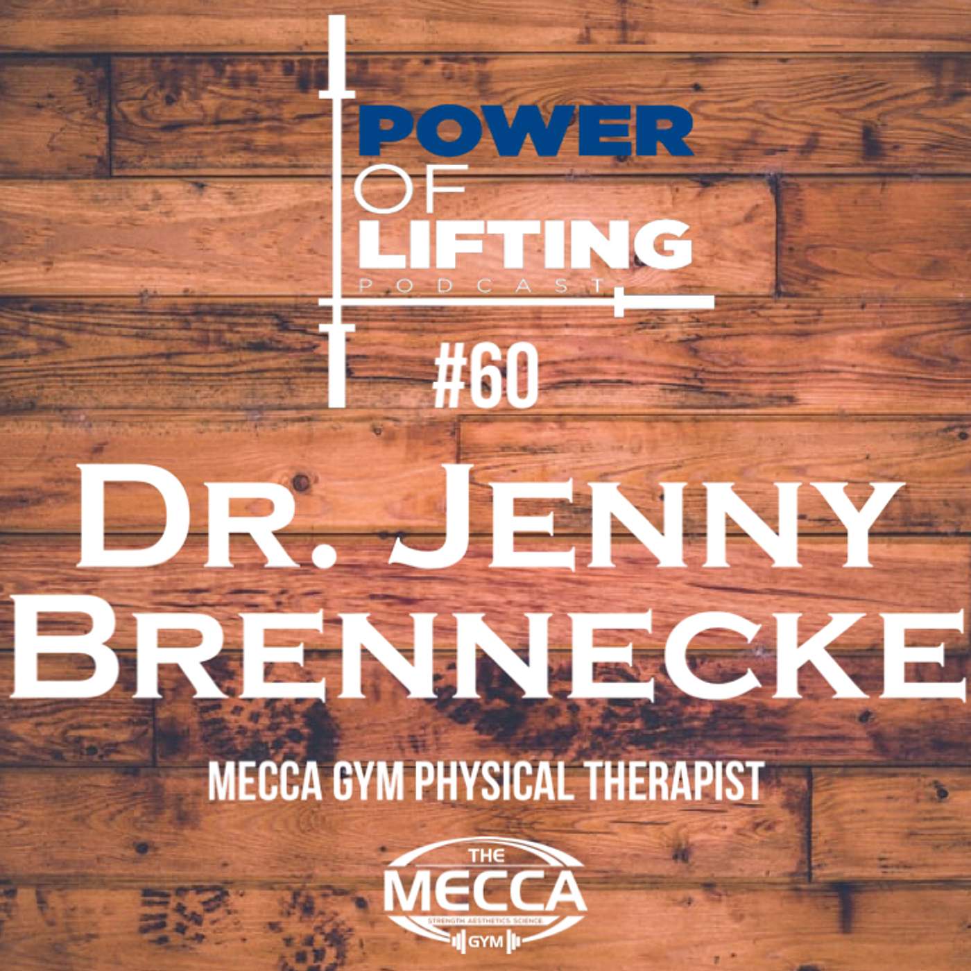 The Power of Lifting Podcast