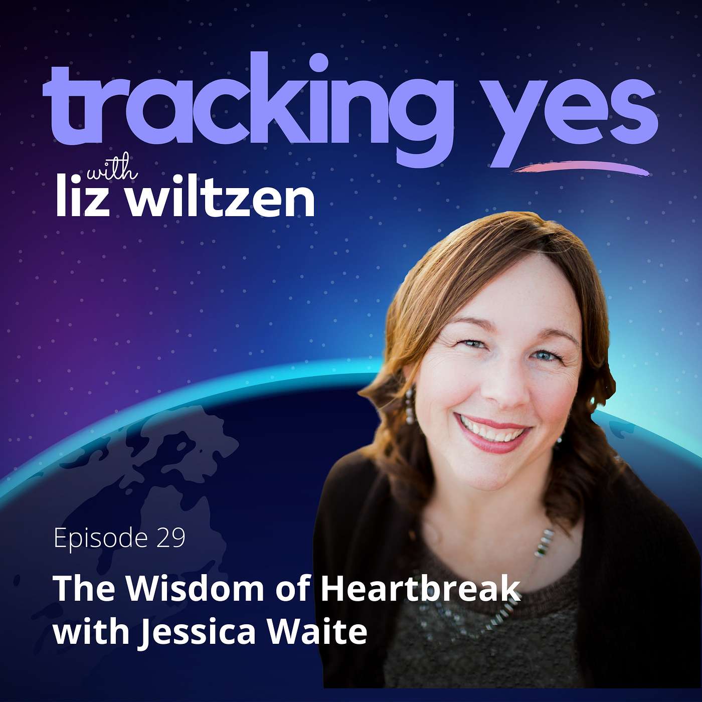 Tracking Yes: A Guide to Everyday Magic - with Liz Wiltzen, PCC