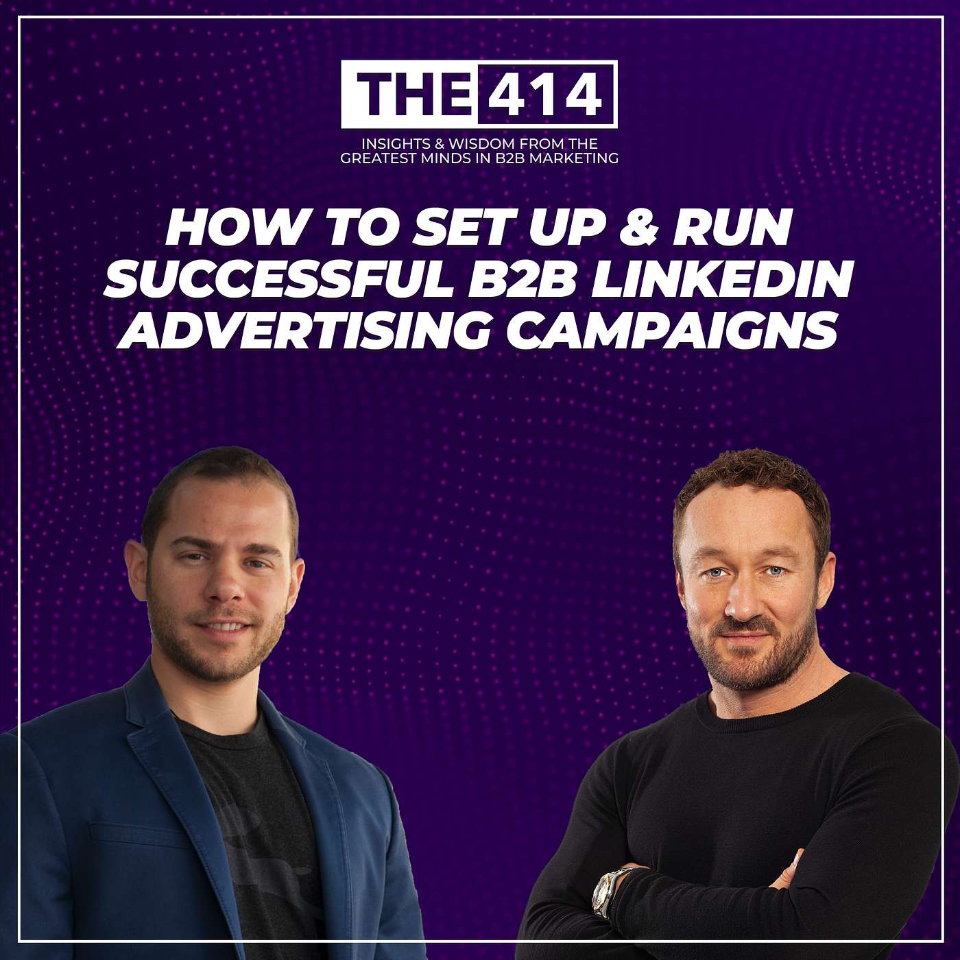 THE 414 - B2B Marketing Podcast