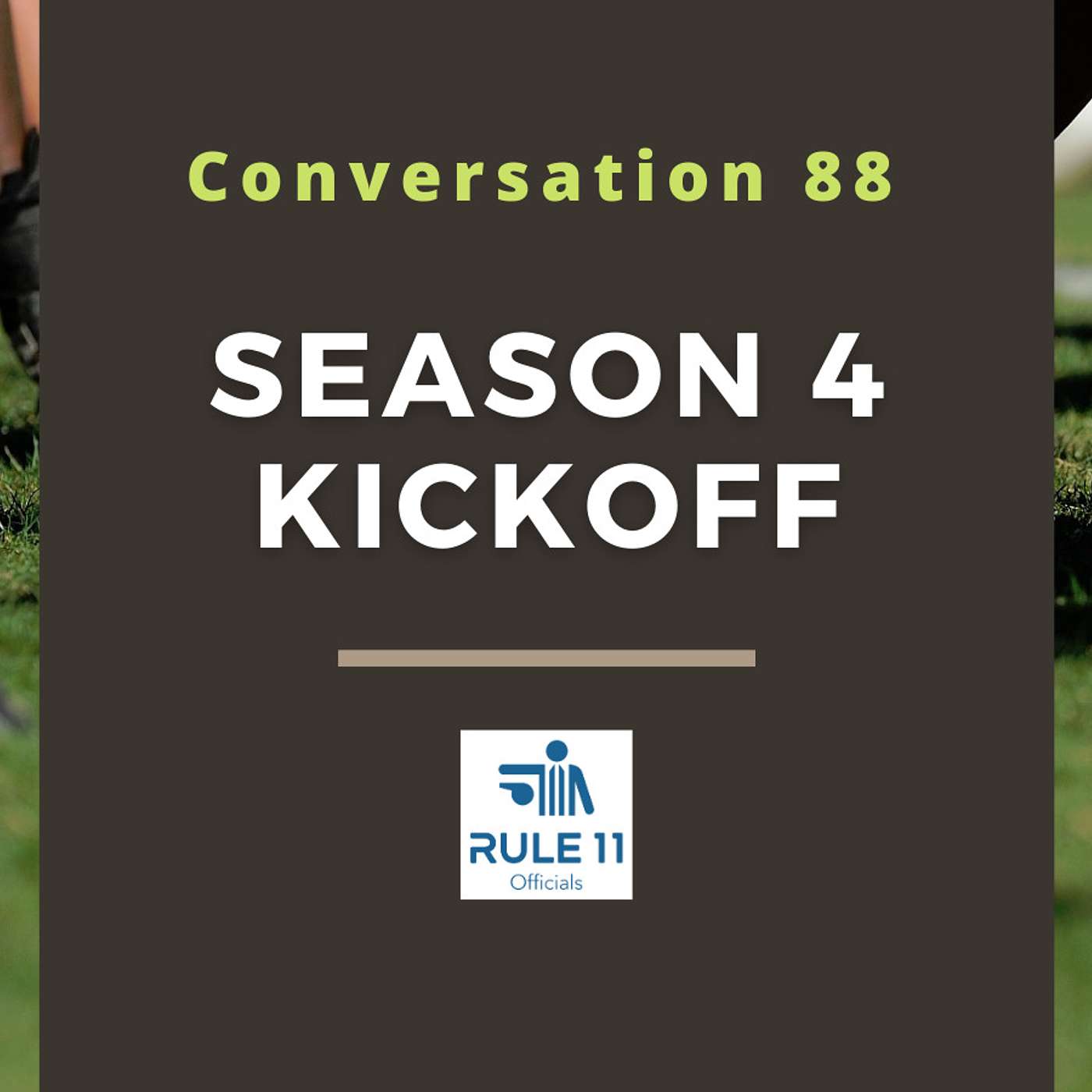 Rule 11 Podcast: College Football Officiating Conversations