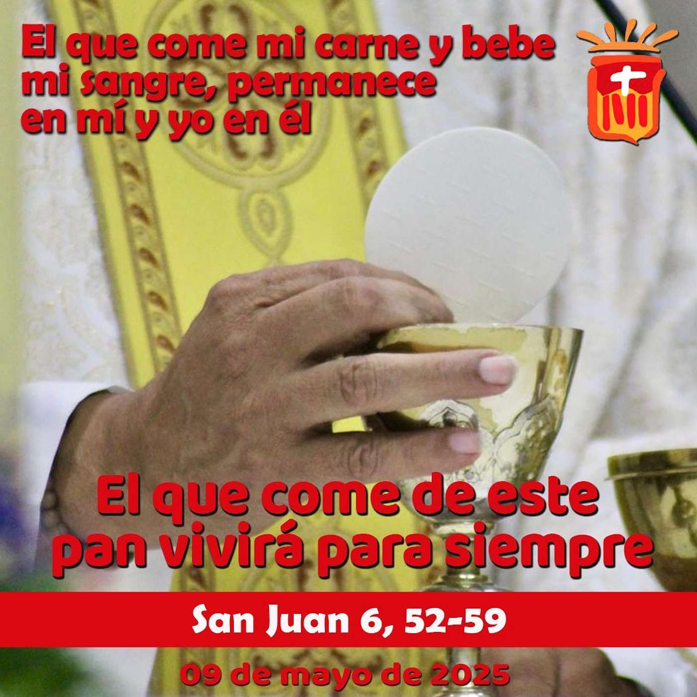 2025-05-09 San Juan 6, 52-59: Viernes III Pascua