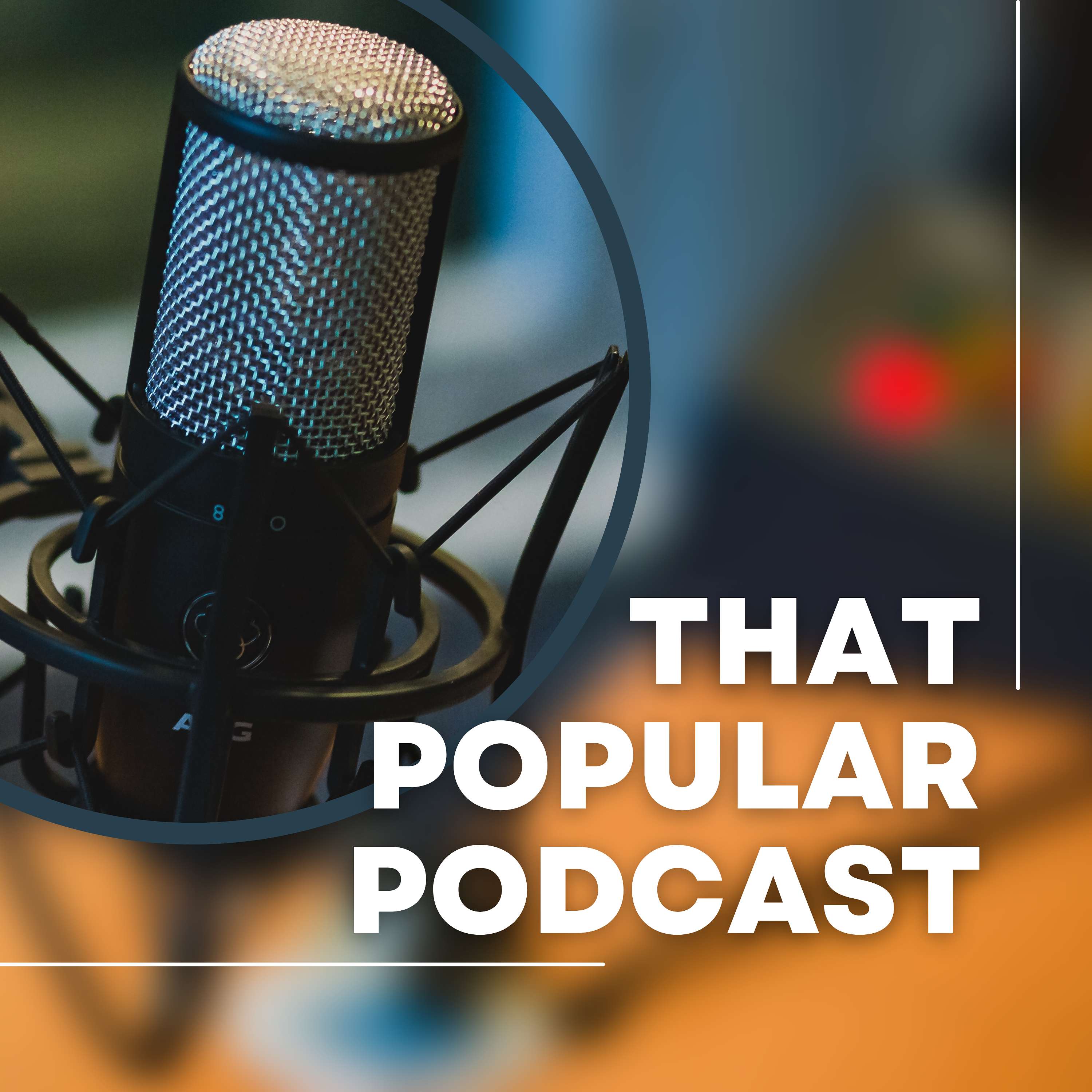 That Popular Podcast
