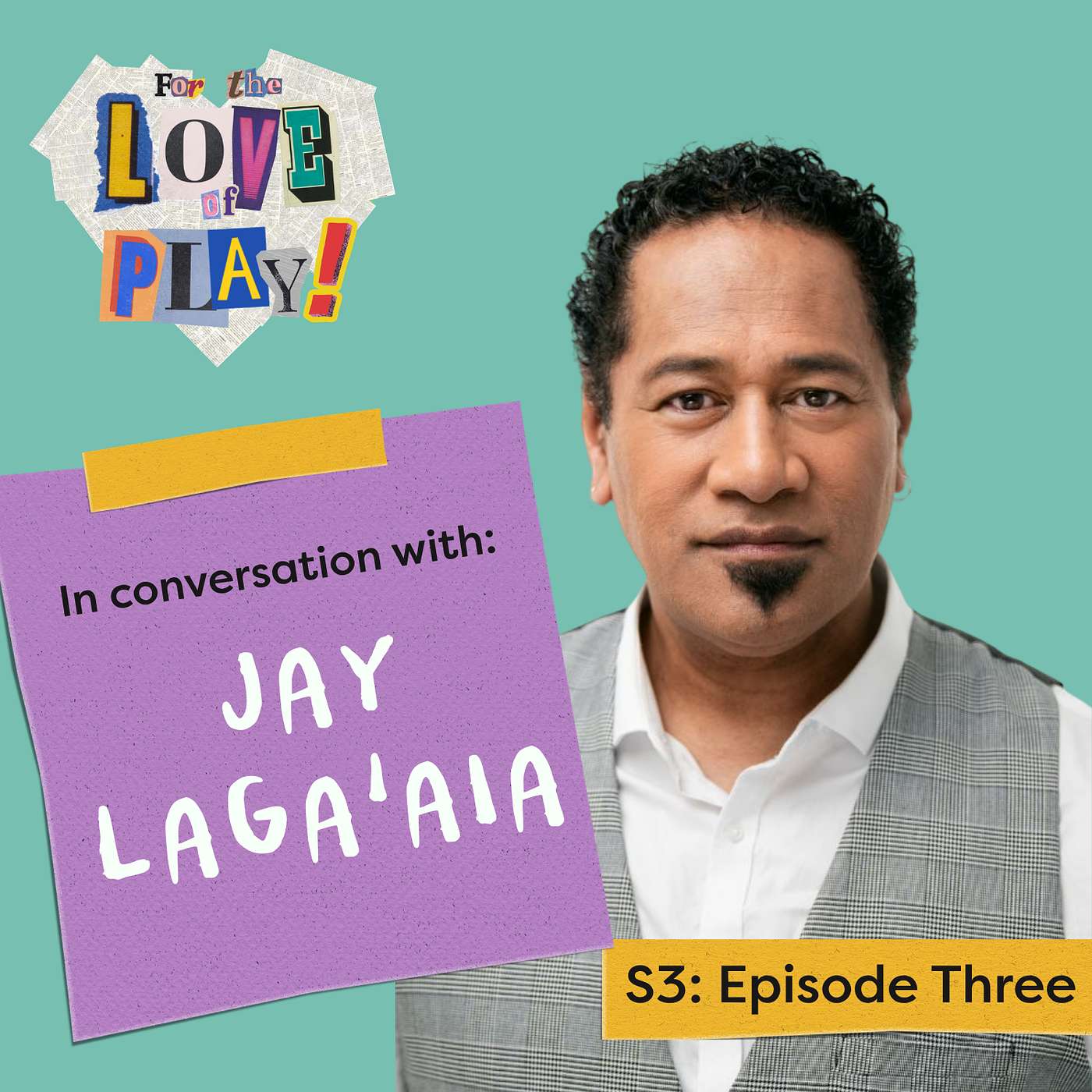 S3 EP3: Jay Laga'aia - The Power of Performing Through Play episode artwork