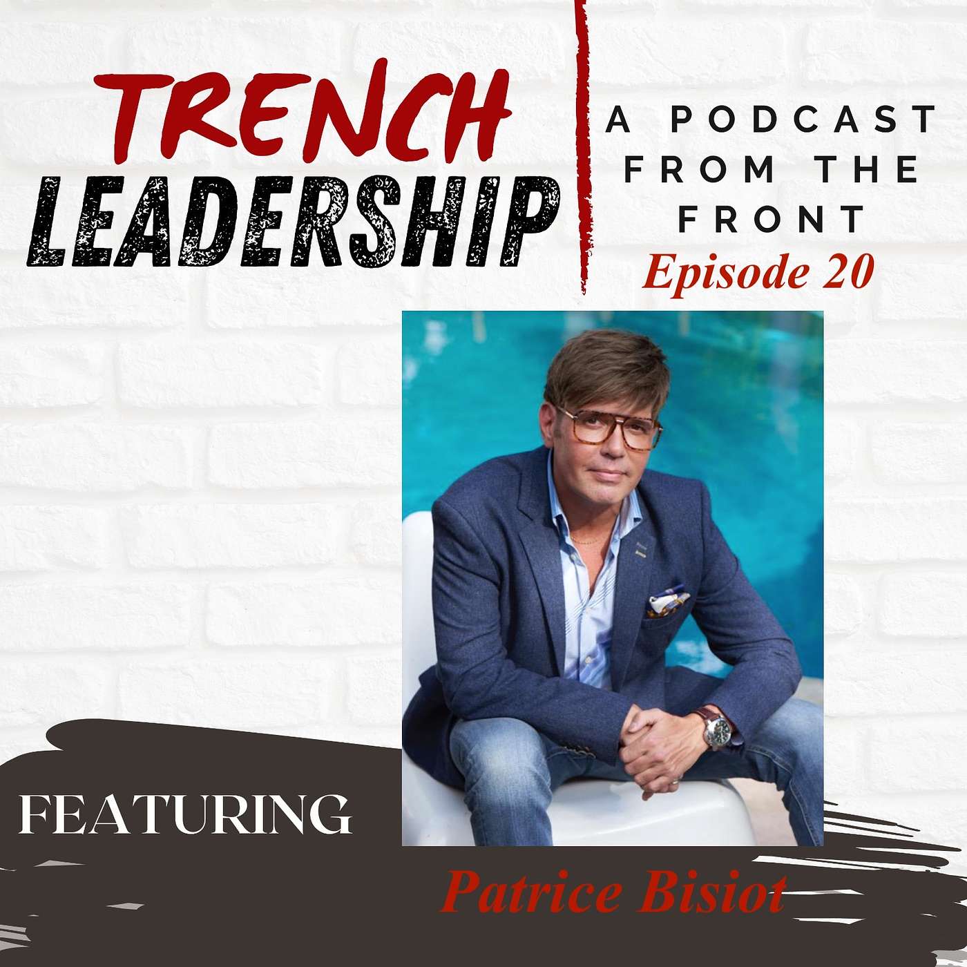 Trench Leadership: A Podcast From the Front