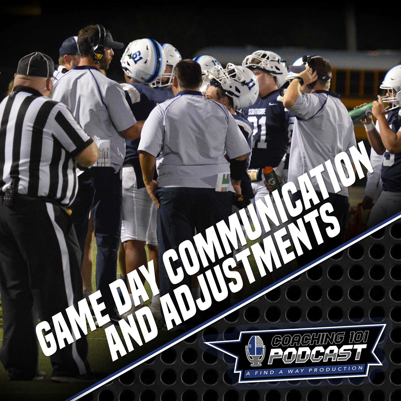 Game Day Communication and Adjustments