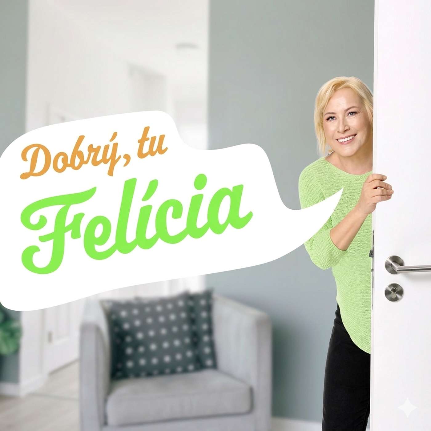 Dobrý, tu Felícia podcast artwork