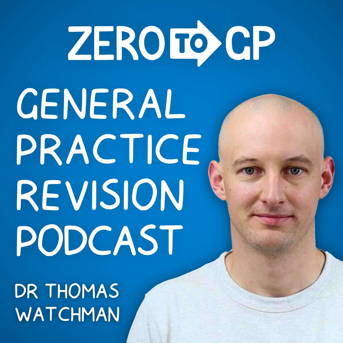 Zero to GP - GP Revision Podcast cover art