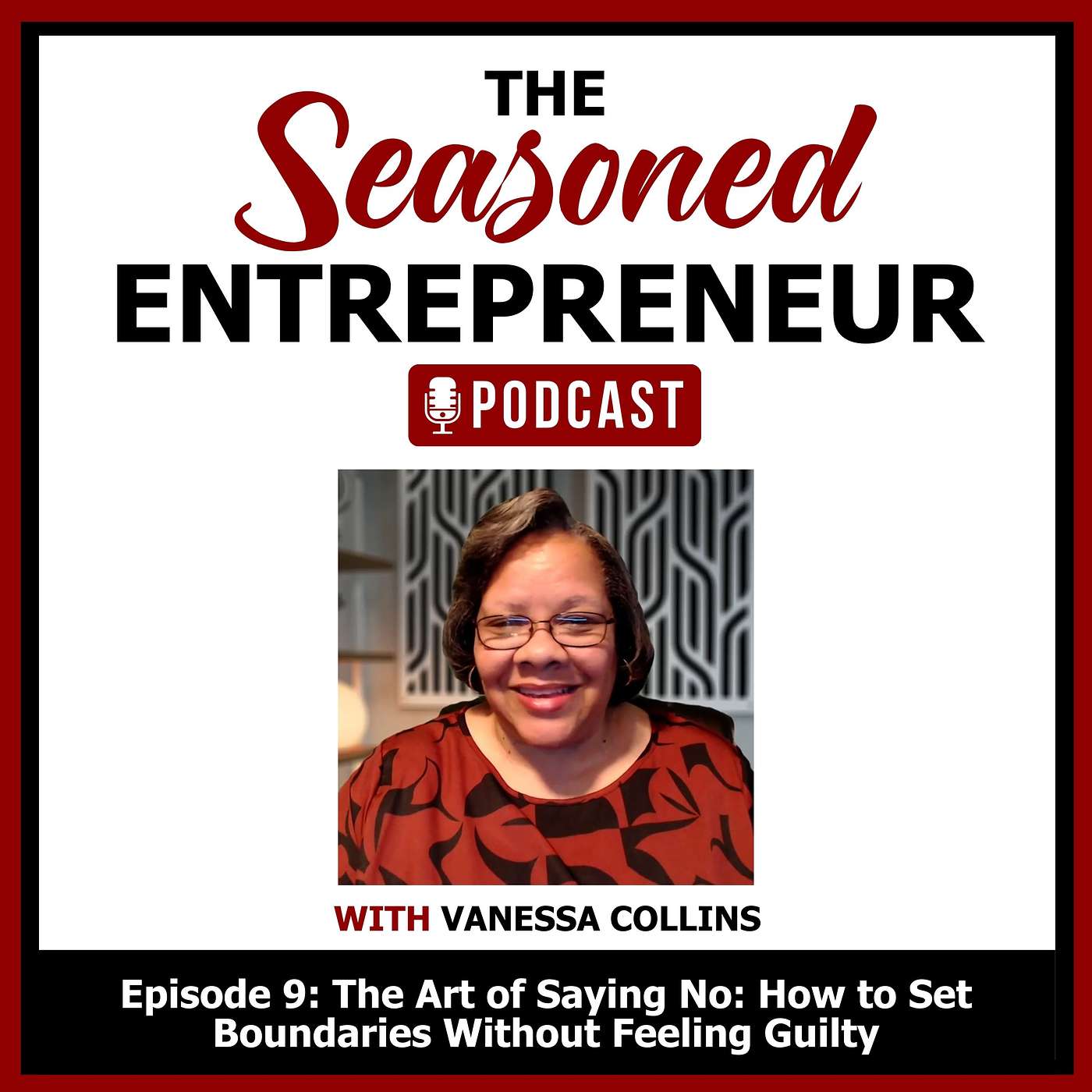 The Art of Saying No: How to Set Boundaries Without Feeling Guilty episode artwork