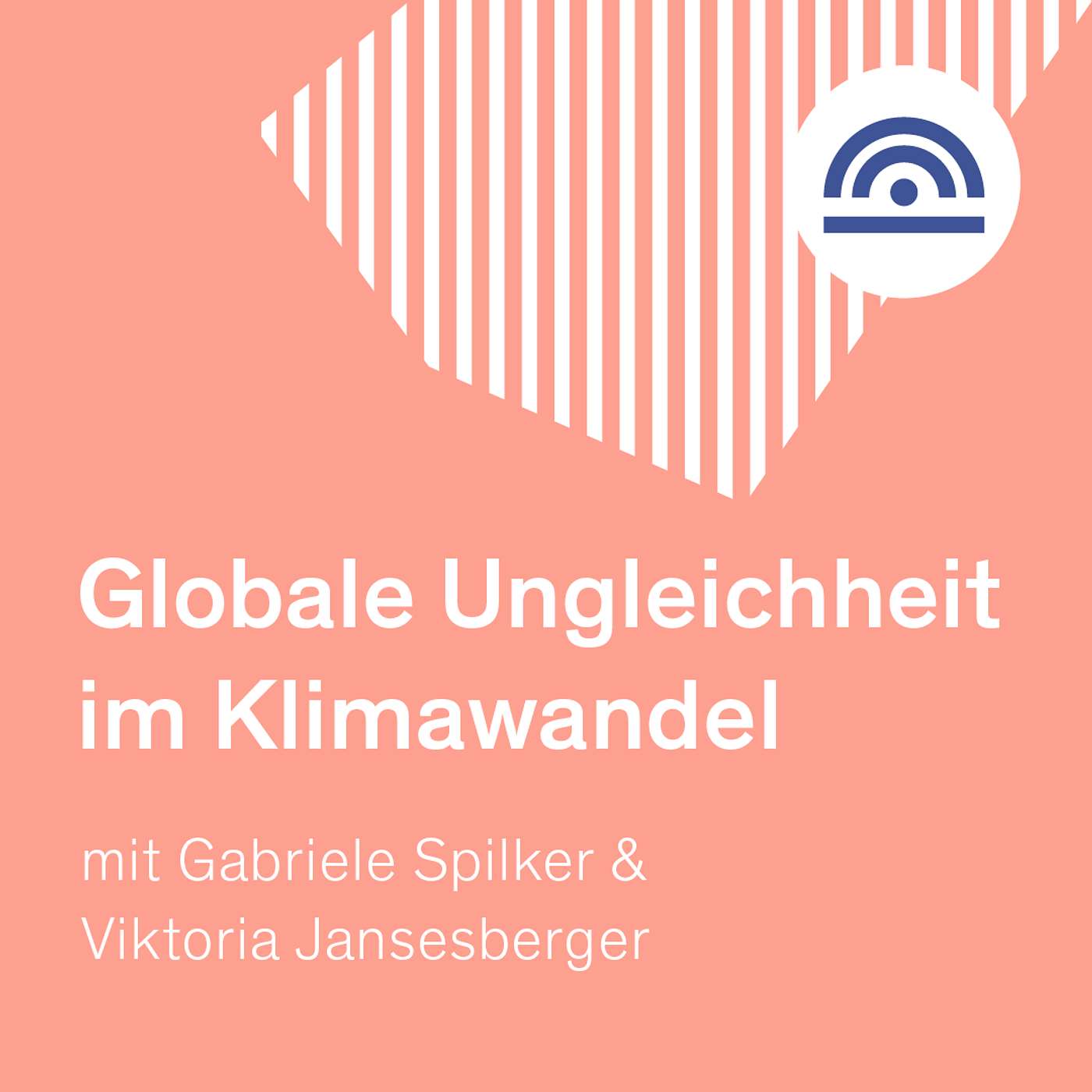 Globale Ungleichheit im Klimawandel mit Gabriele Spilker und Viktoria Jansesberger