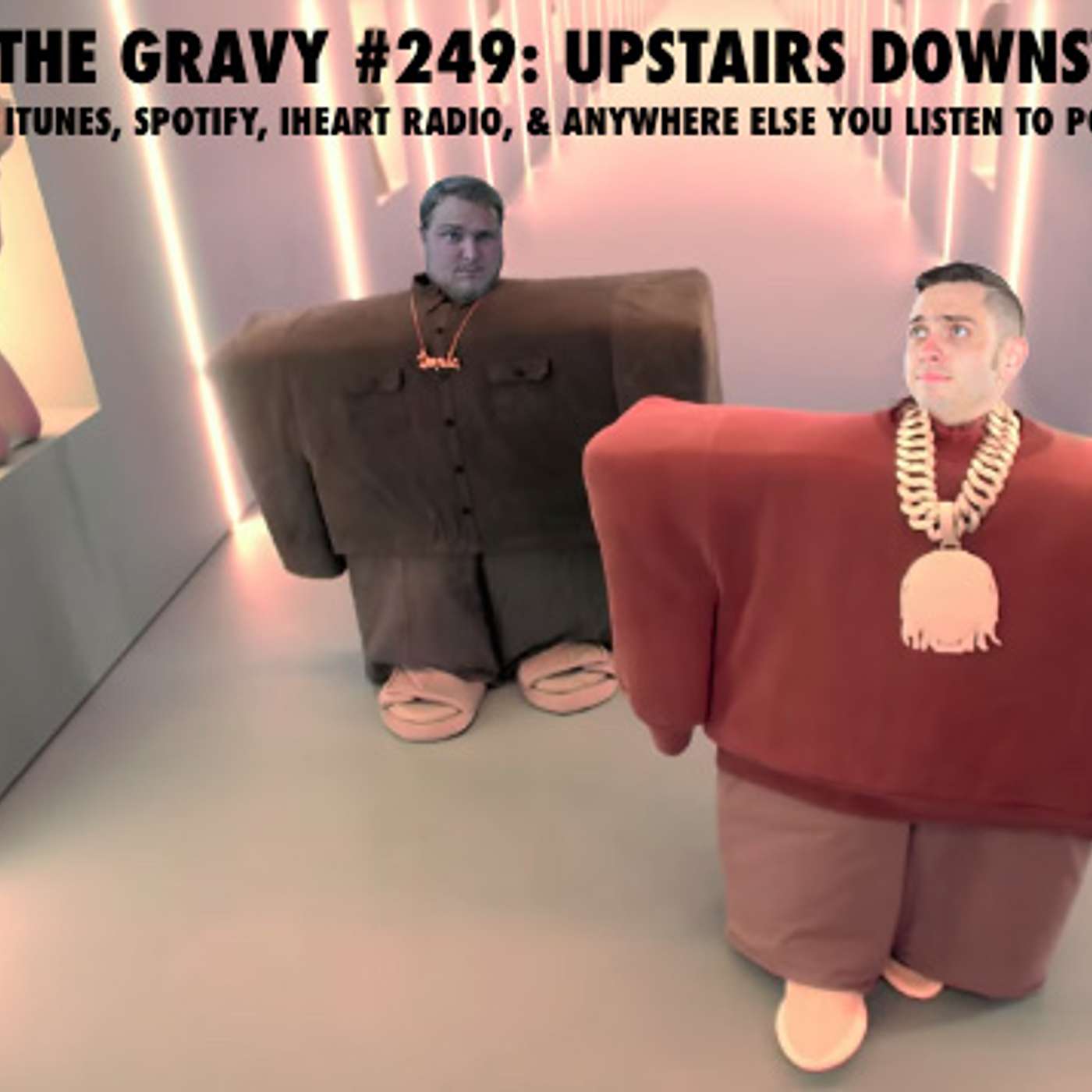 Pass The Gravy #249: Upstairs Downstairs