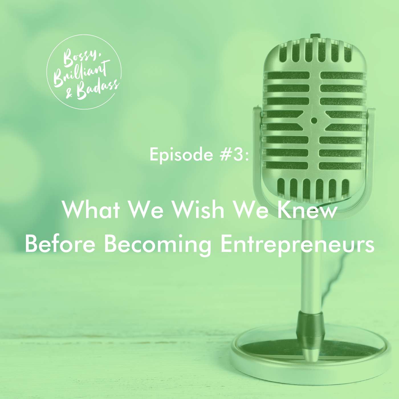 cover of episode What We Wish We Knew Before Becoming Entrepreneurs