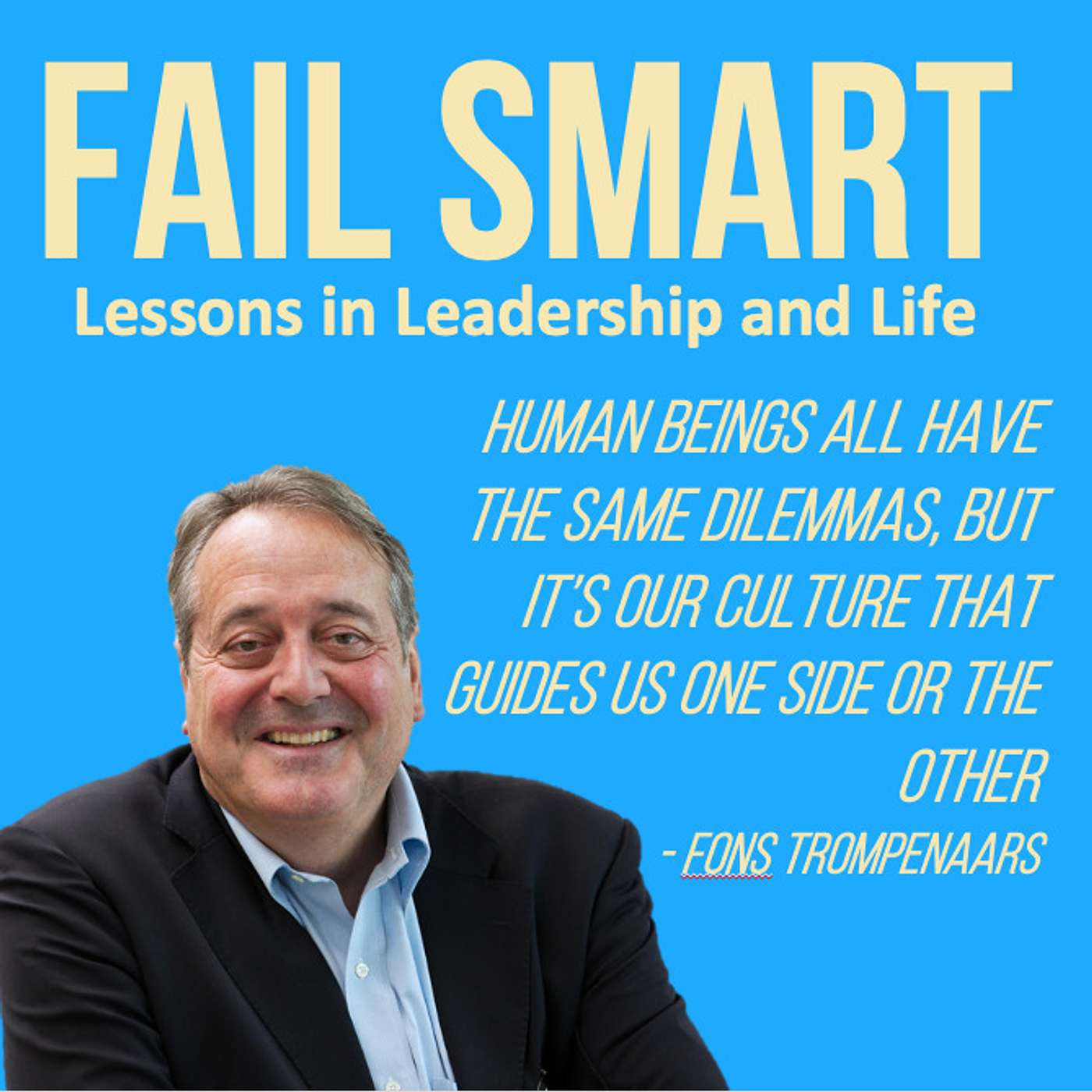 61 - Connecting Opposites; a blueprint for a world of dilemmas, with Fons Trompenaars.