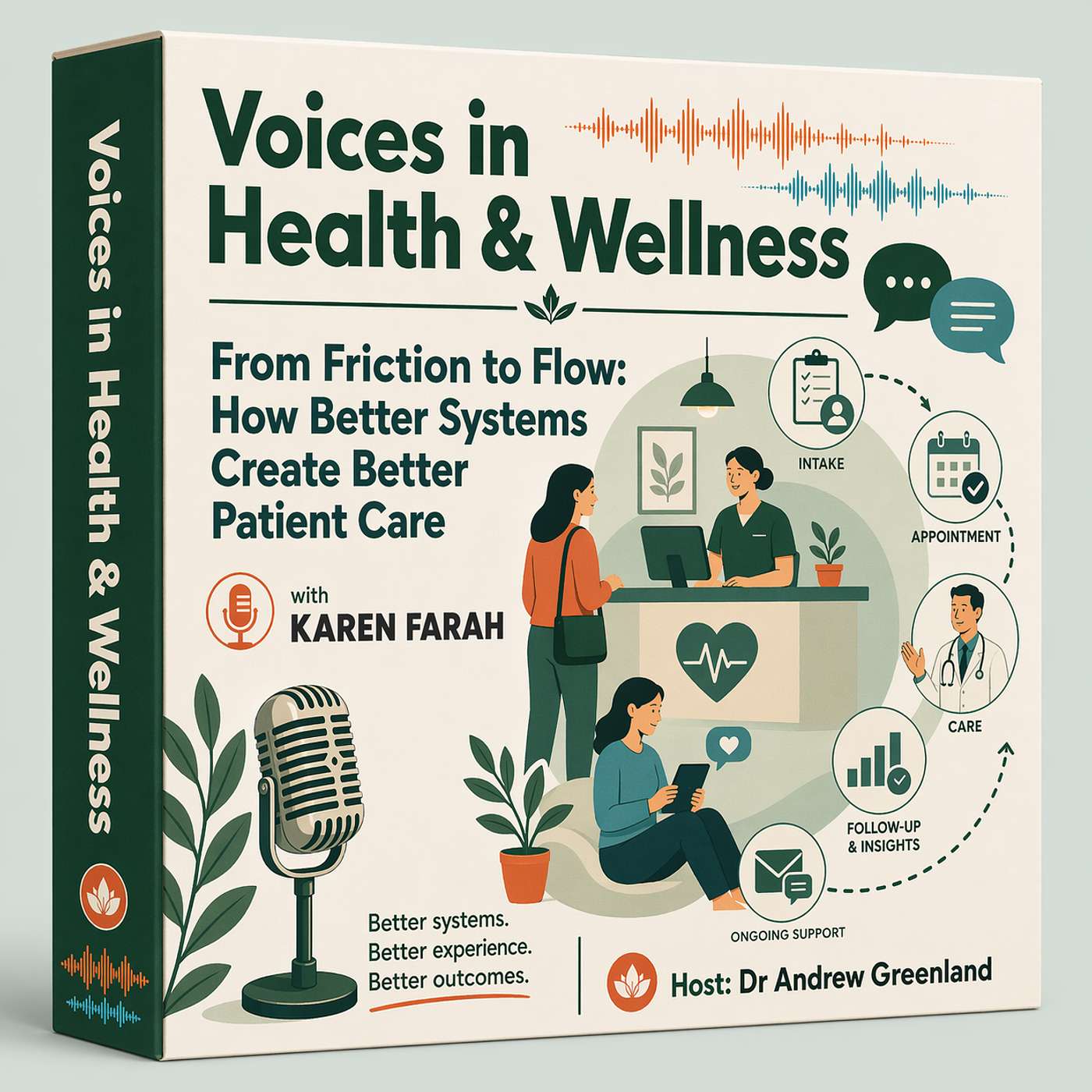 From Friction to Flow: How Better Systems Create Better Patient Care with Karen Farah episode artwork